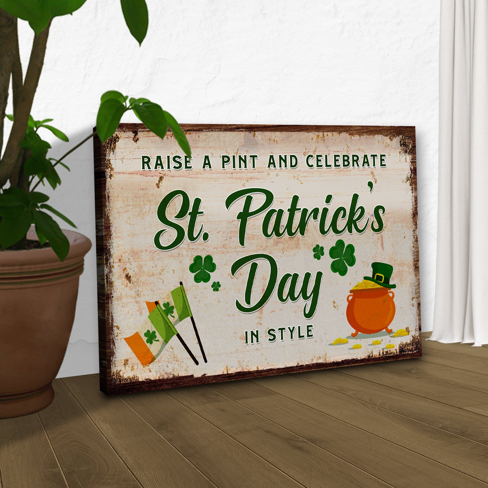 Raise A Pint And Celebrate St. Patrick's Day In Style Sign on sale at MyriadMart