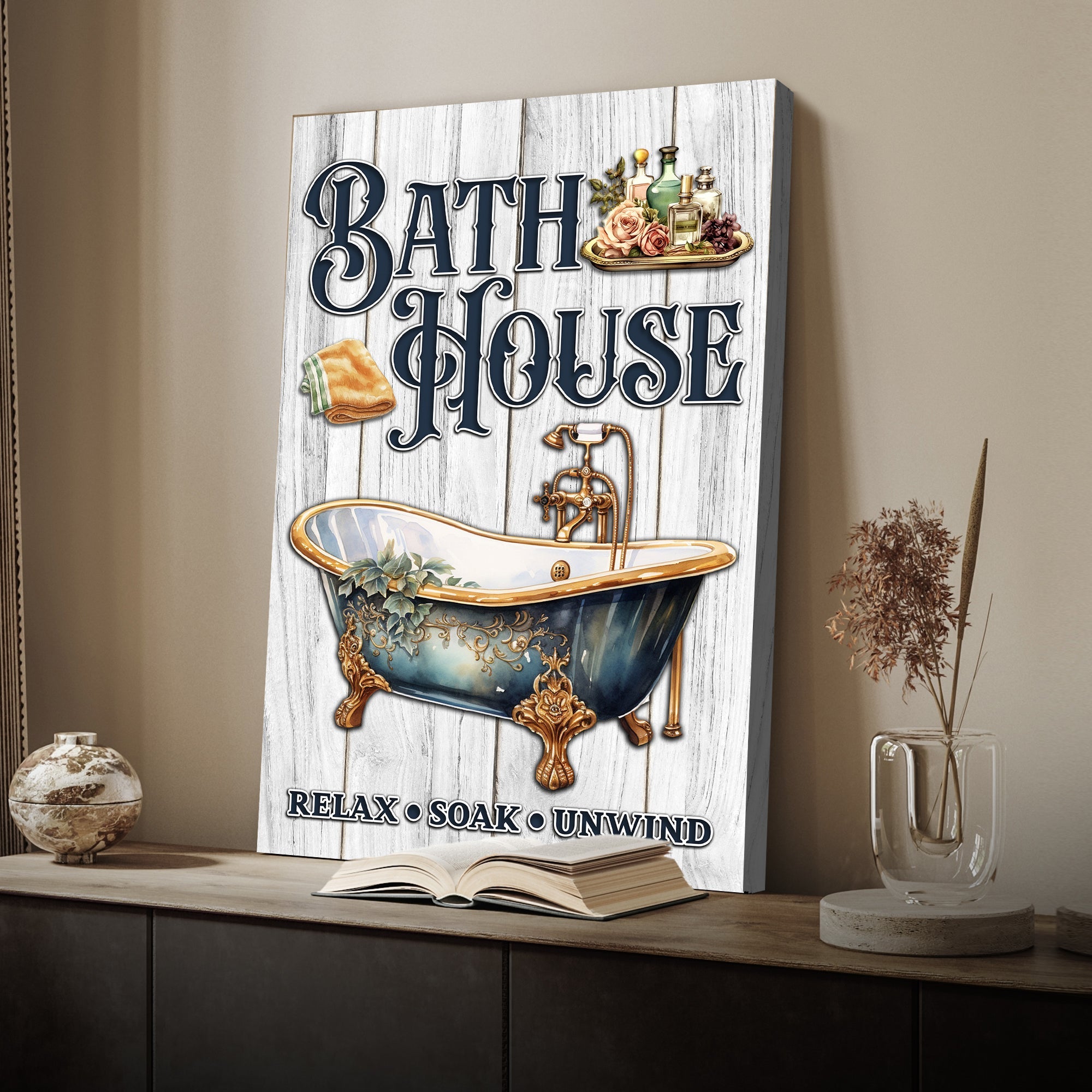 Relax Soak Unwind Bath House Sign on sale at MyriadMart