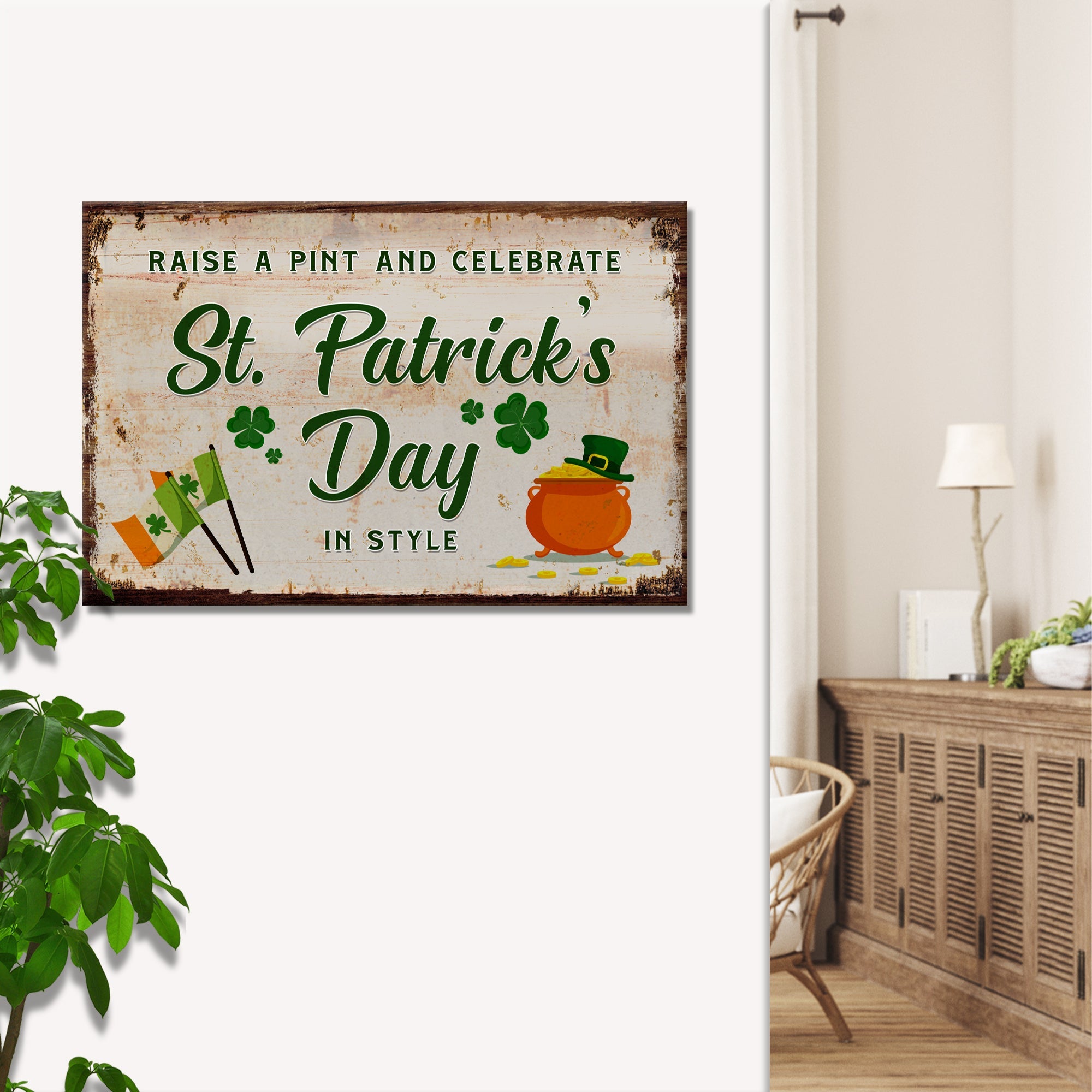 Raise A Pint And Celebrate St. Patrick's Day In Style Sign on sale at MyriadMart