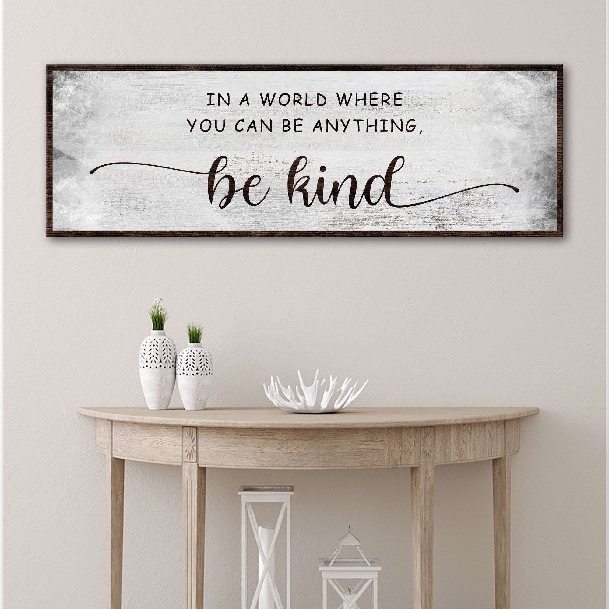 In A World Where You Can Be Anything, Be Kind Sign V on sale at MyriadMart