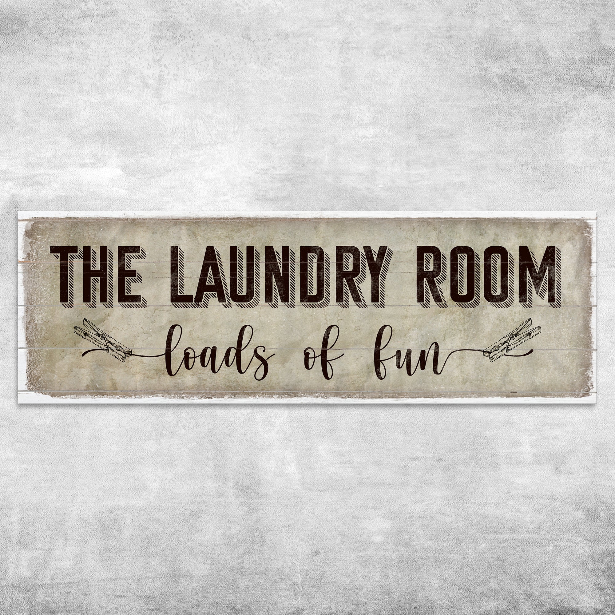 Loads of Fun The Laundry Room Sign on sale at MyriadMart