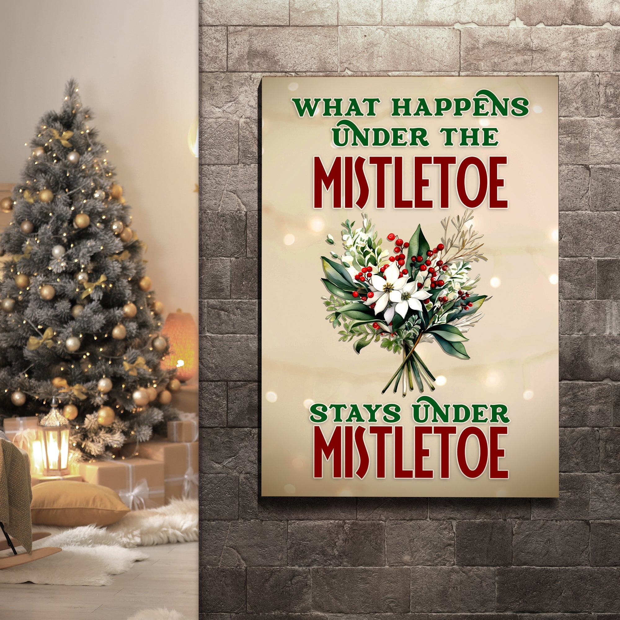 What Happens Under The Mistletoe Stays Under The Mistletoe Sign on sale at MyriadMart