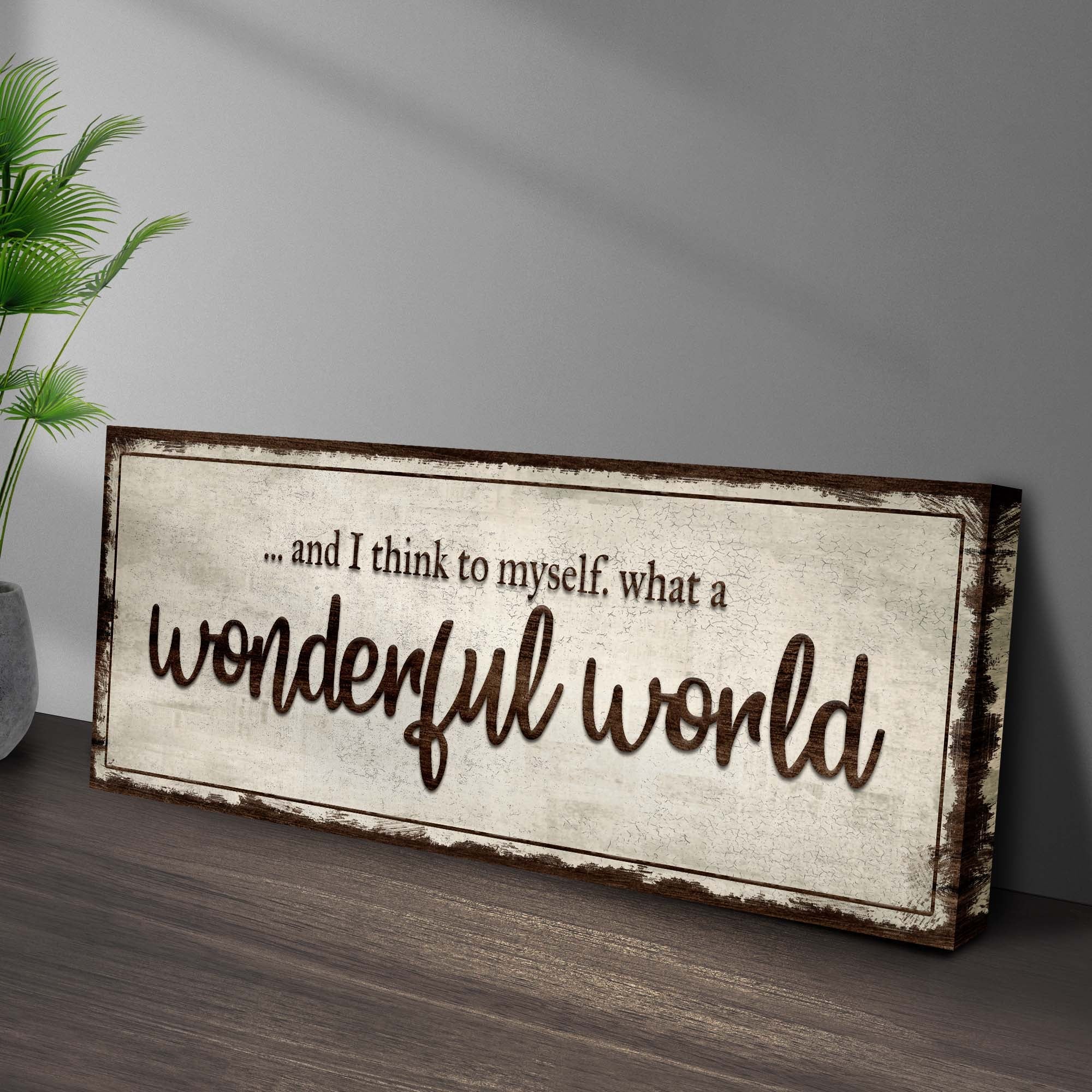 What A Wonderful World Sign III on sale at MyriadMart
