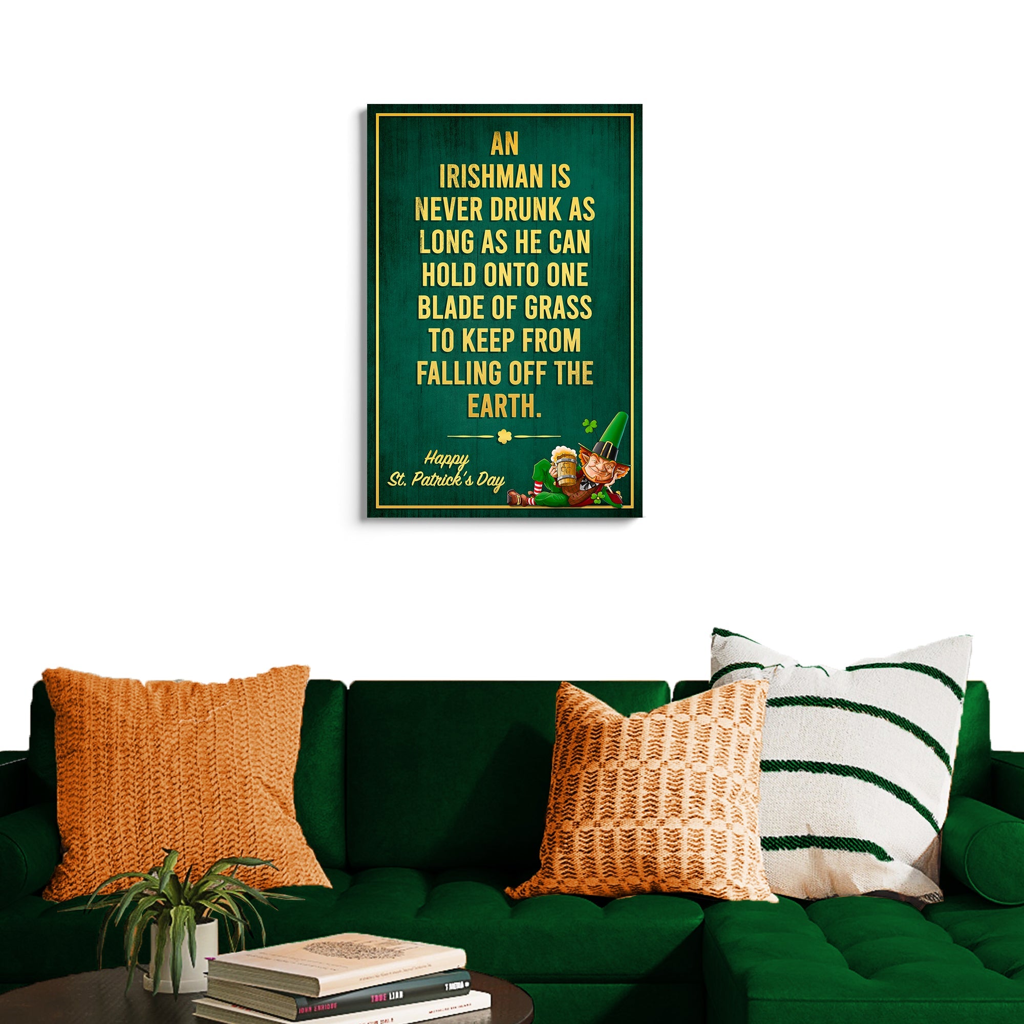 An Irishman Is Never Drunk Sign on sale at MyriadMart