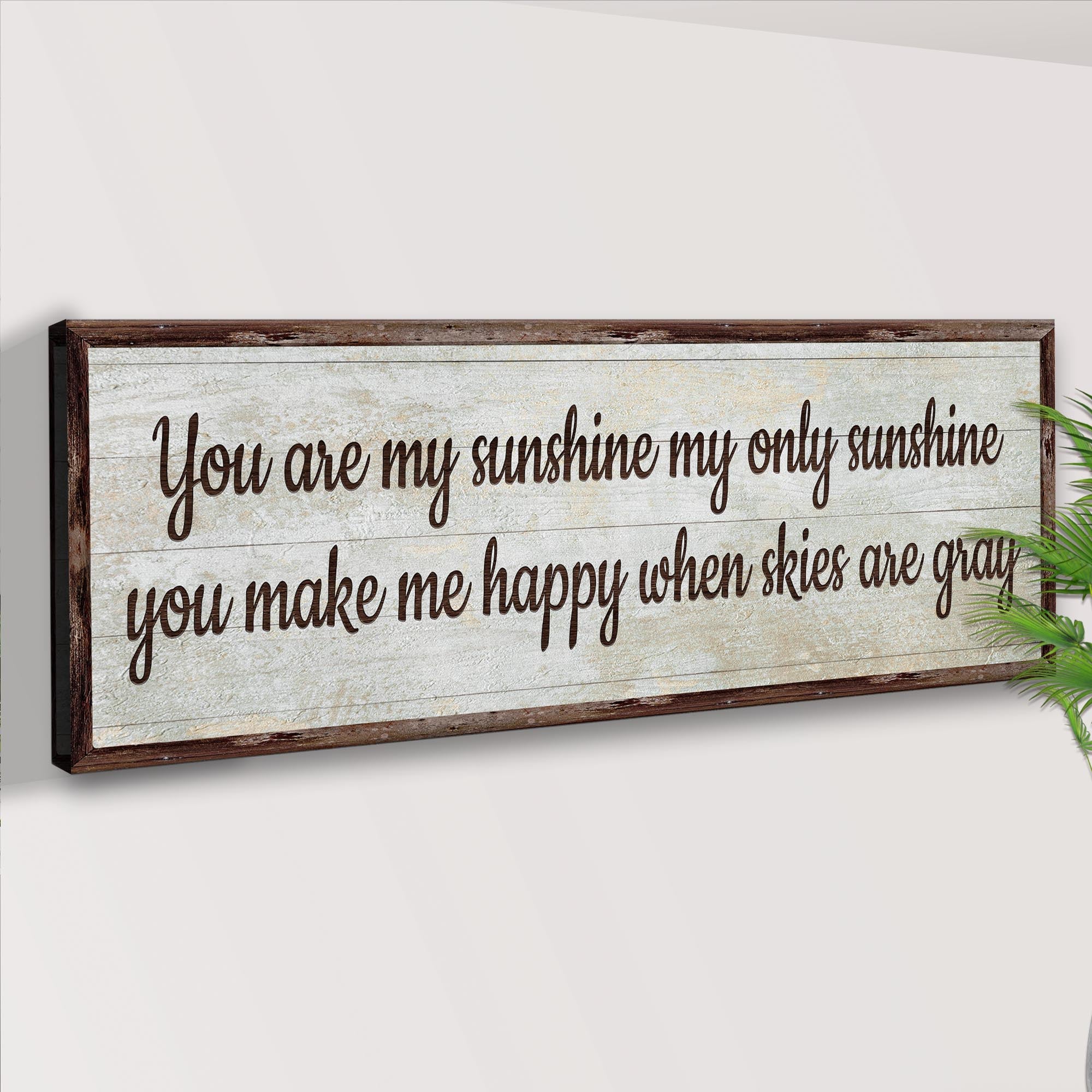 You Are My Sunshine Sign III on sale at MyriadMart