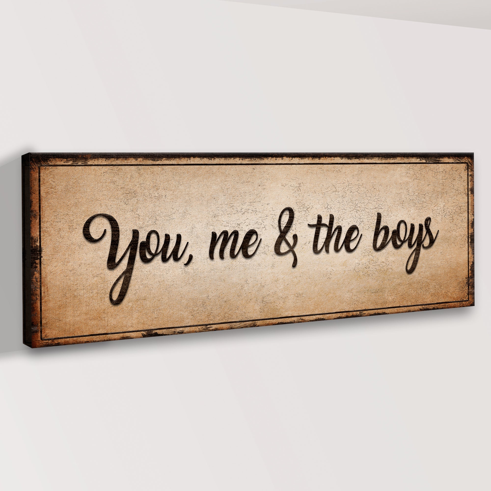 You, Me, And The Boys Sign IV on sale at MyriadMart