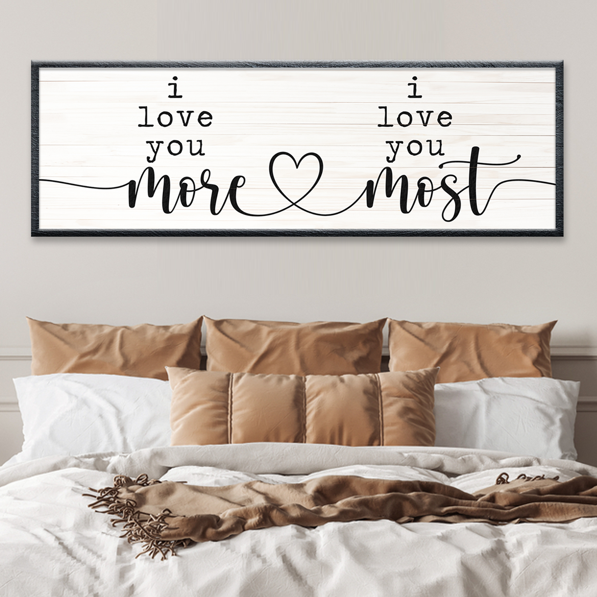 I Love You More I Love You Most Sign on sale at MyriadMart