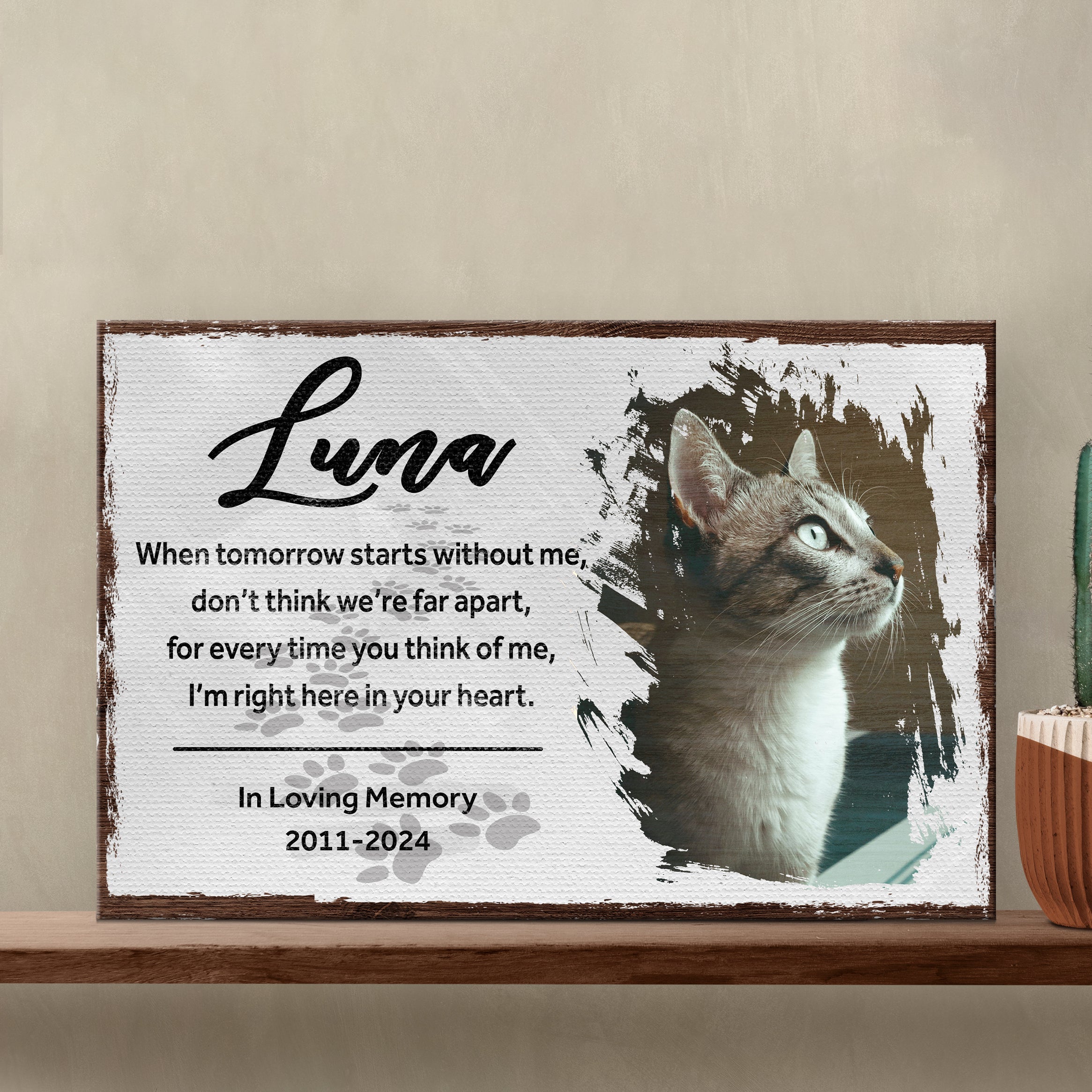 Pet Memorial Sign When Tomorrow Starts Without Me on sale at MyriadMart