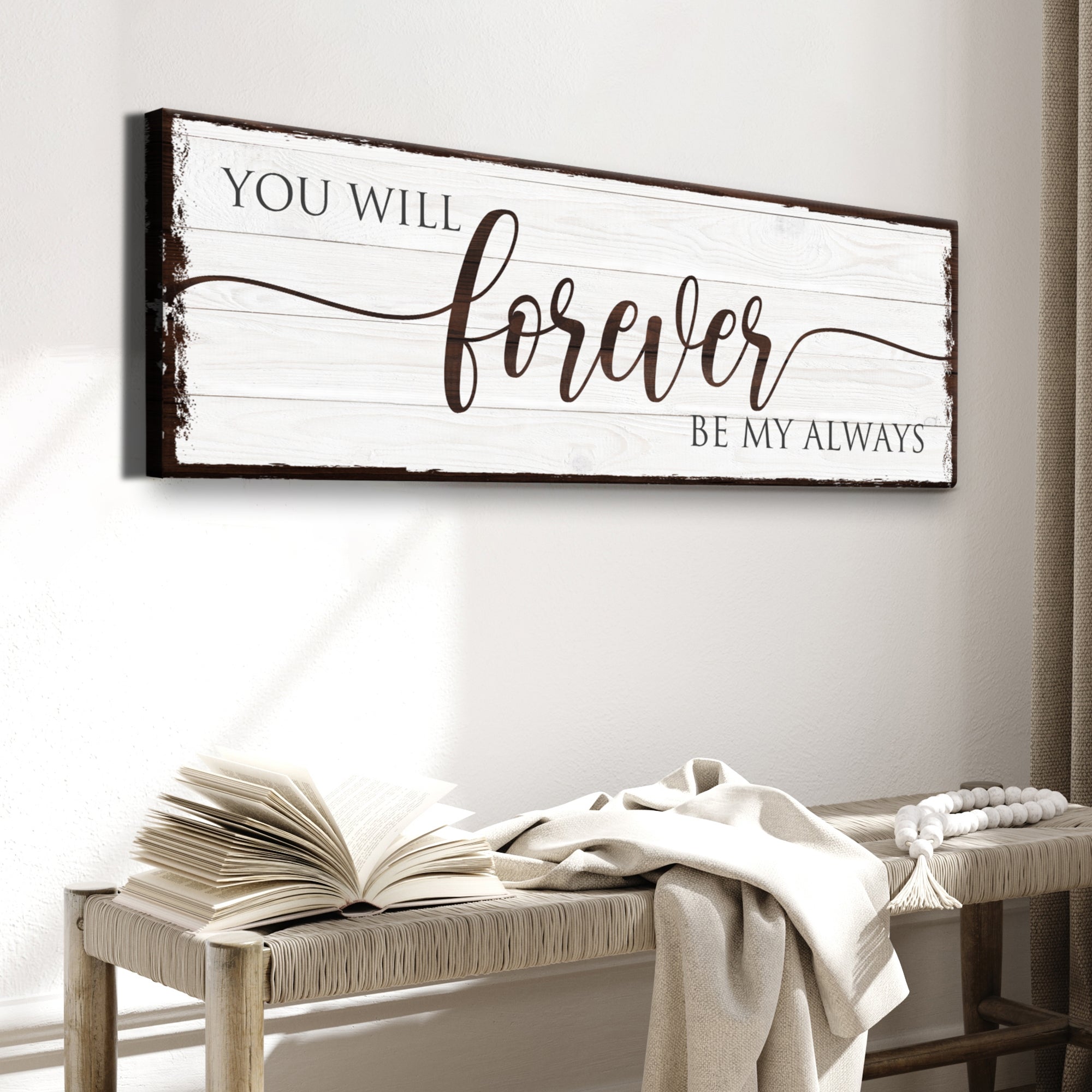 Forever Be My Always Sign on sale at MyriadMart