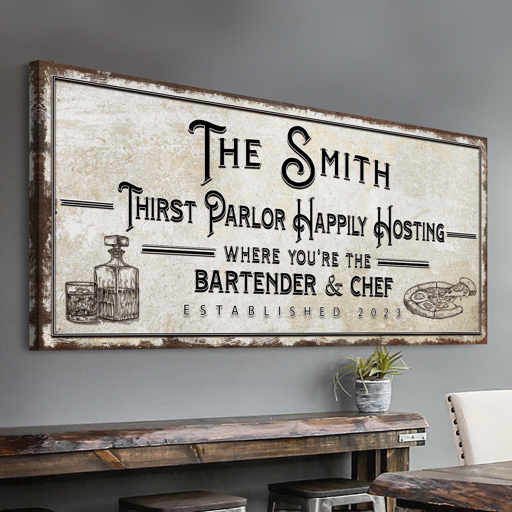 Family Thirst Parlor Happily Hosting Sign on sale at MyriadMart