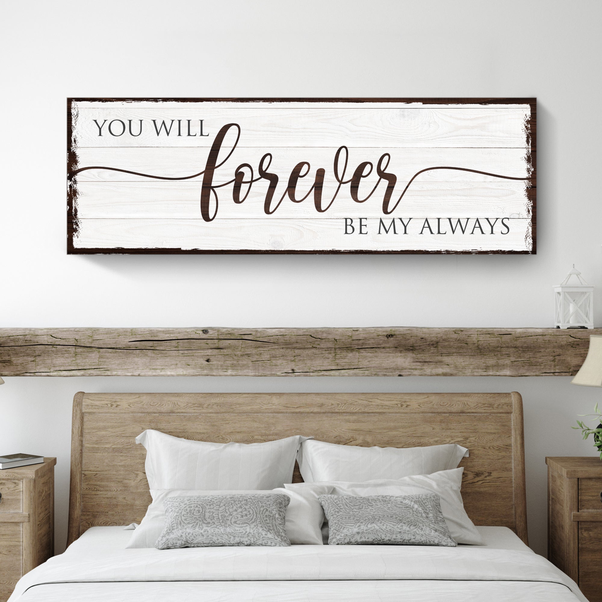 Forever Be My Always Sign on sale at MyriadMart