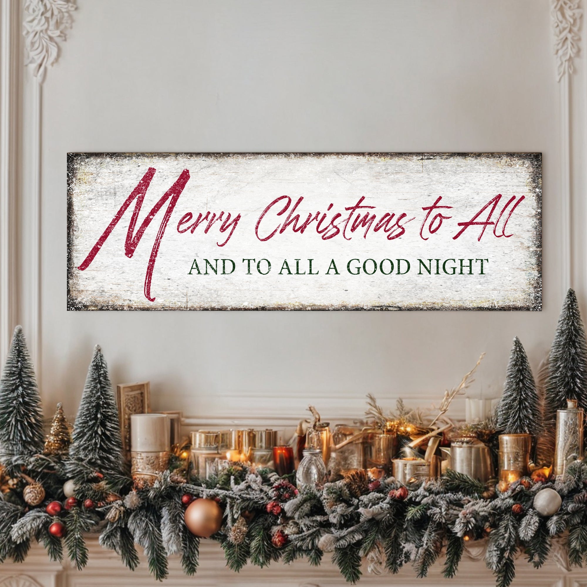 Merry Christmas To All And Goodnight Sign III on sale at MyriadMart