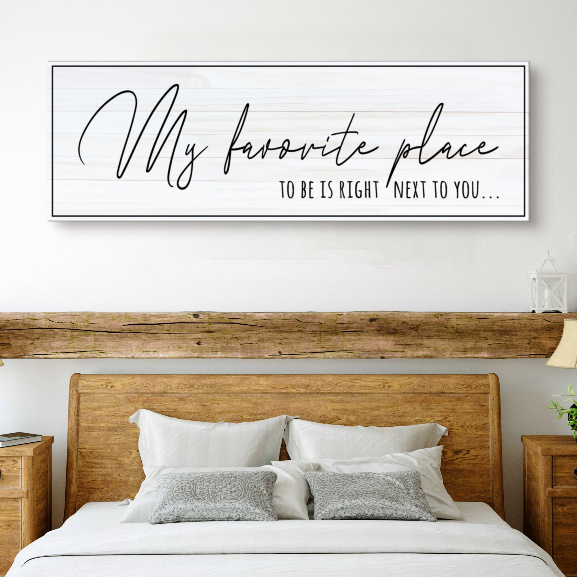 My Favorite Place To Be Is Right Next To You Sign on sale at MyriadMart
