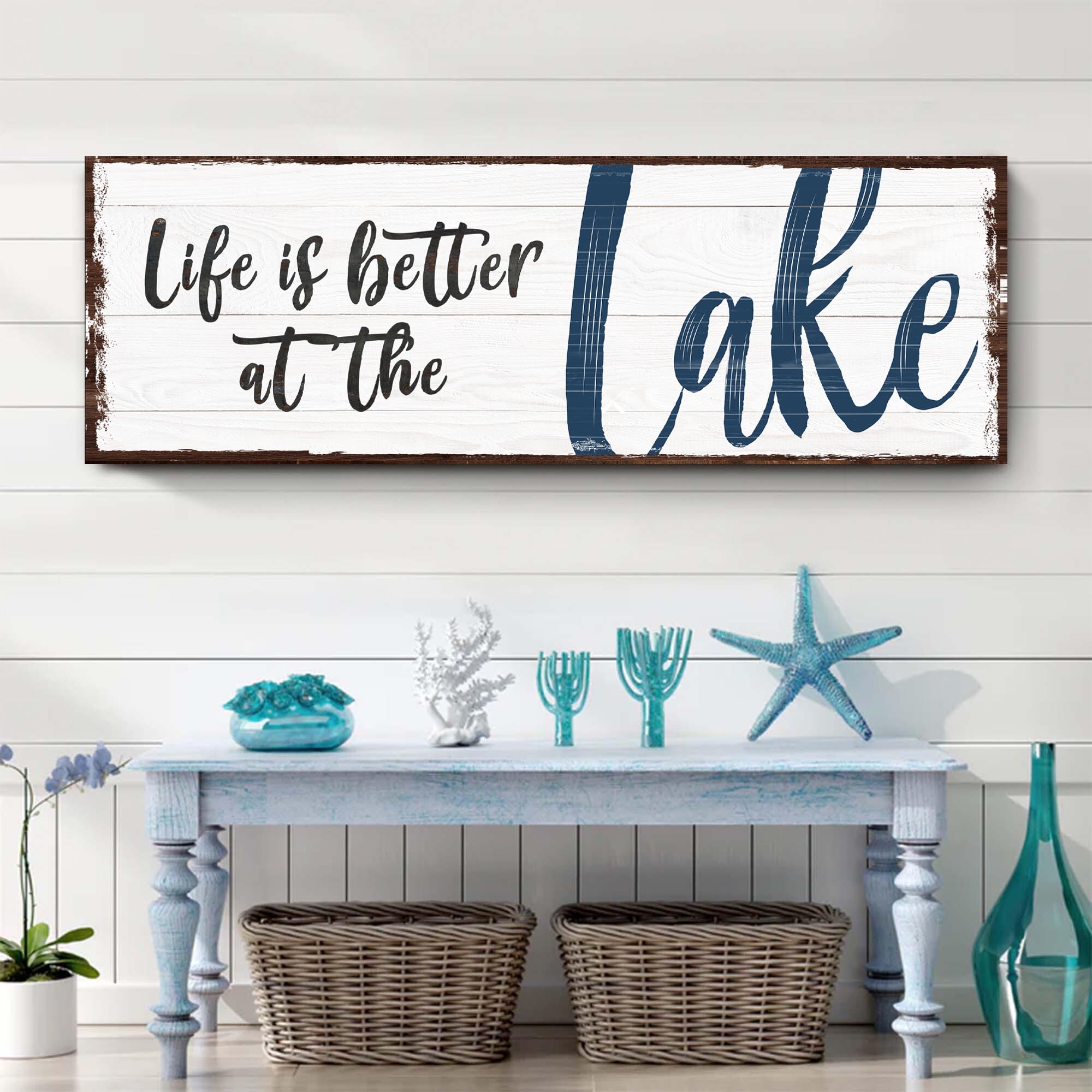 Life Is Better At The Lake Sign II on sale at MyriadMart