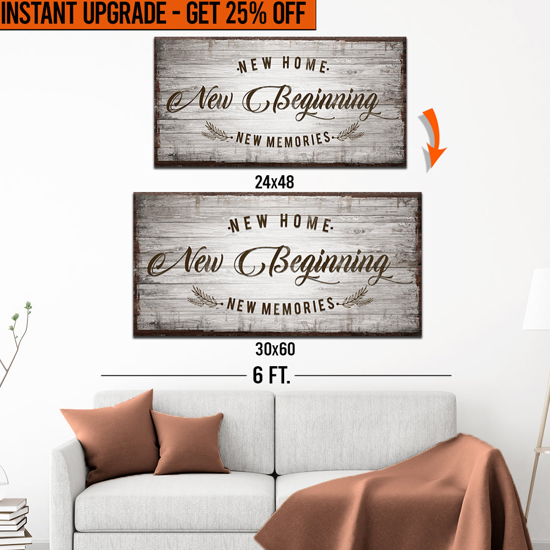 Upgrade Your 48x24 Inches 'New Home New Beginning' Style 2 Canvas To 60x30 Inches on sale at MyriadMart