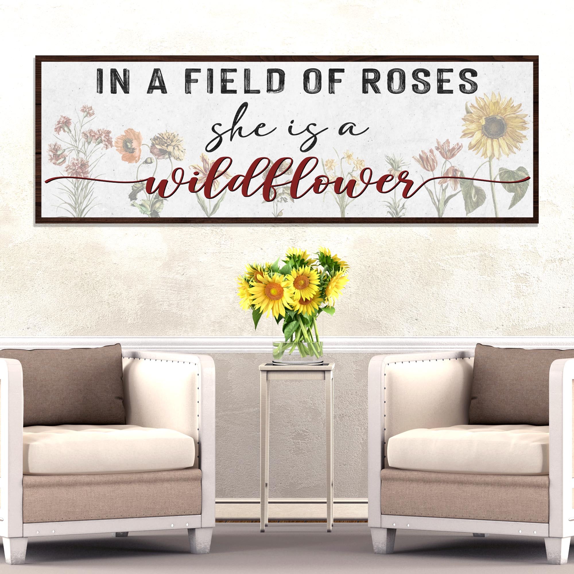 In A Field Of Roses She Is A Wildflower Sign ll on sale at MyriadMart