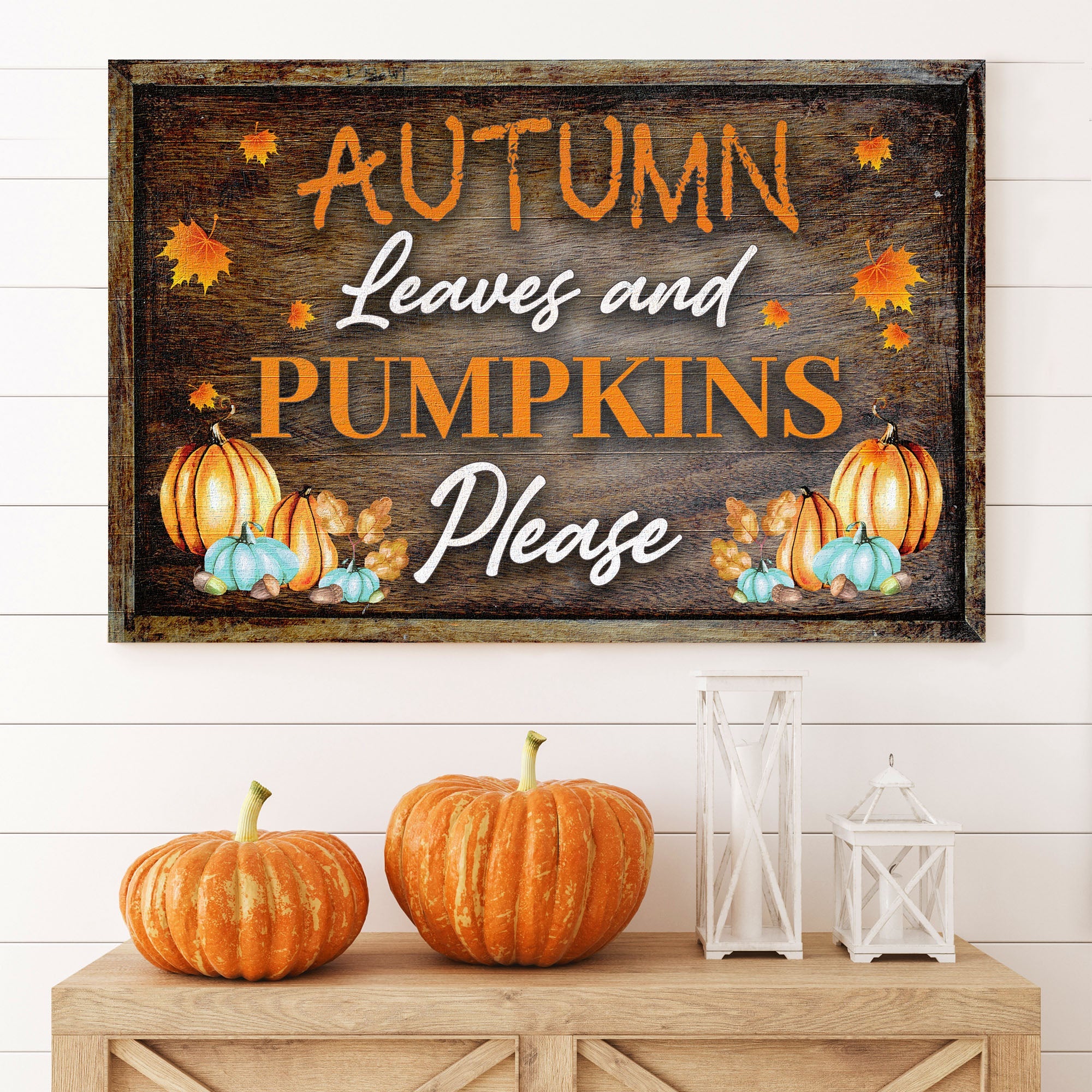 Autumn Leaves And Pumpkins Please Sign on sale at MyriadMart
