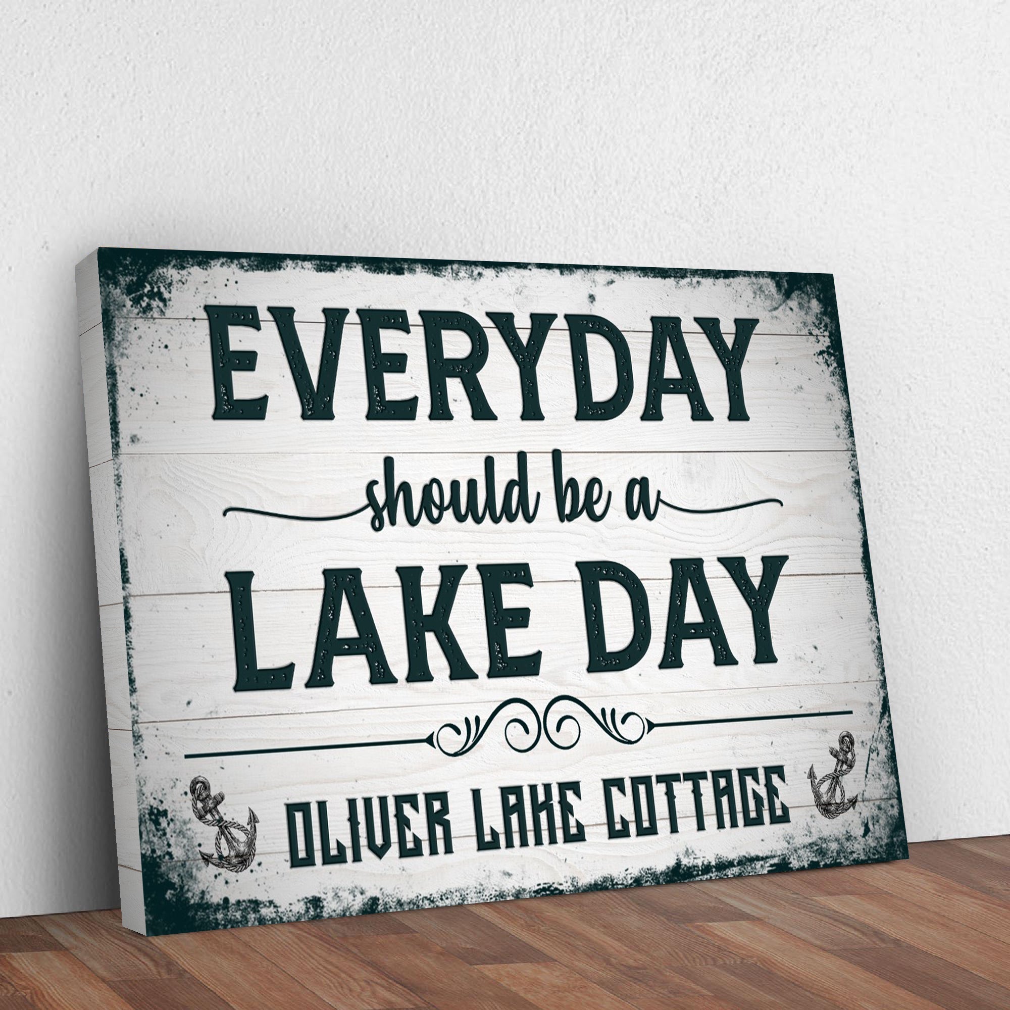 Everyday Should Be A Lake Day Sign on sale at MyriadMart