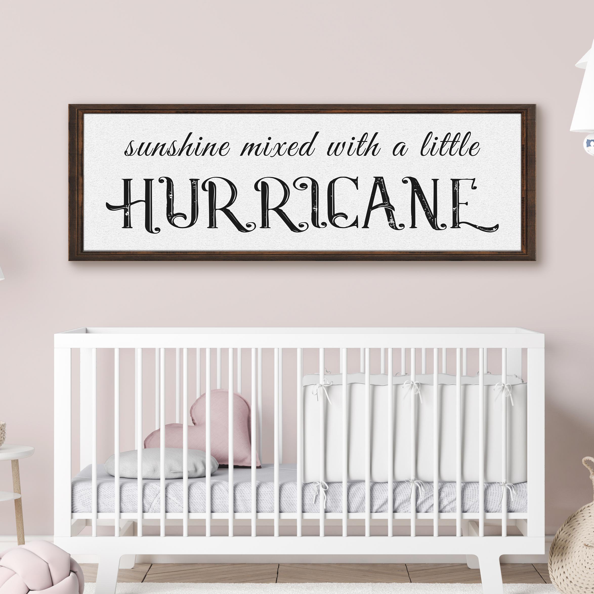 Sunshine Mixed With A Little Hurricane Sign II on sale at MyriadMart