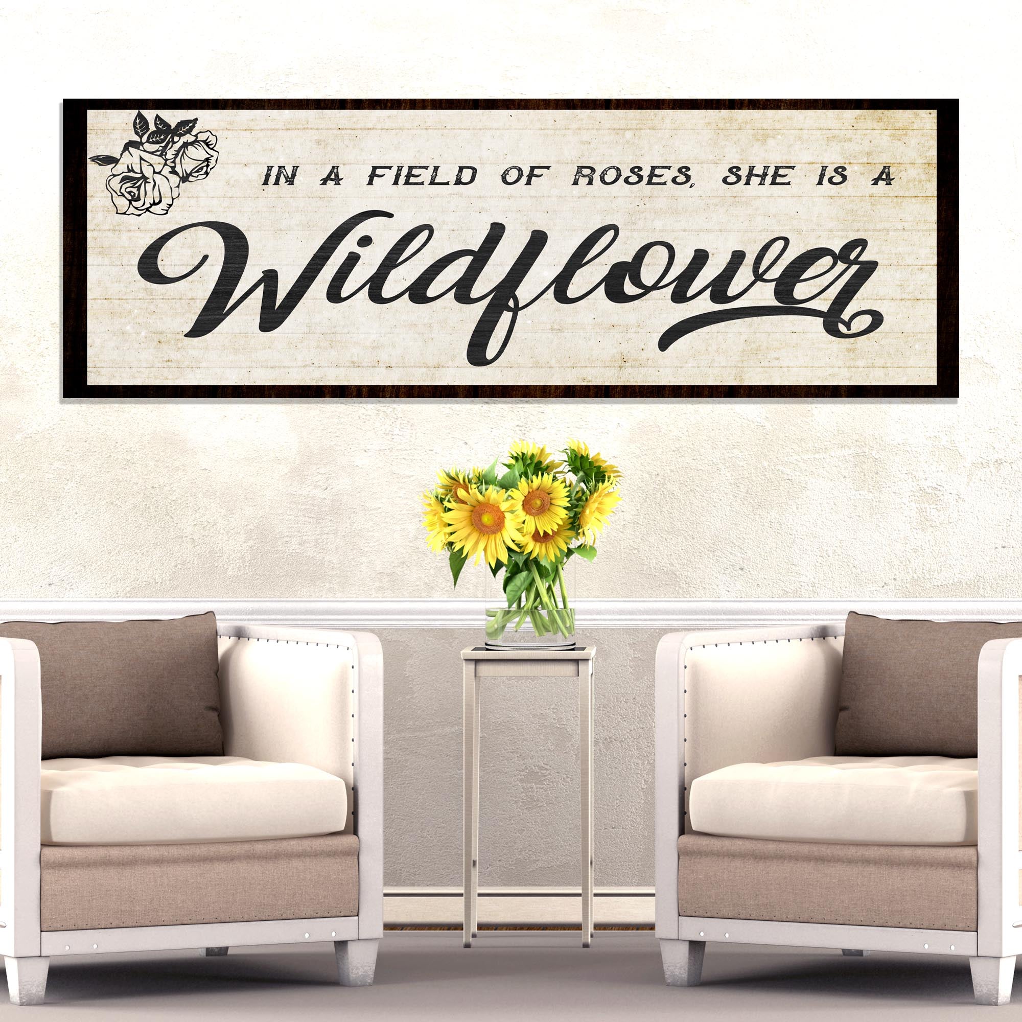 In A Field Of Roses She Is A Wildflower Sign l on sale at MyriadMart