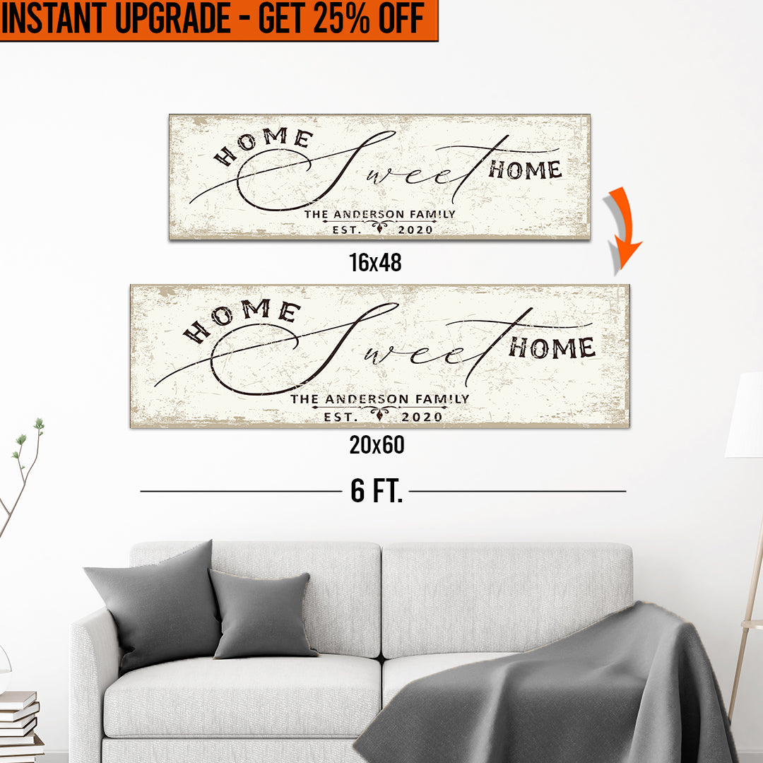 Upgrade Your 16x48 Inches 'Home Sweet Home' Style 2 Canvas To 20x60 Inches on sale at MyriadMart