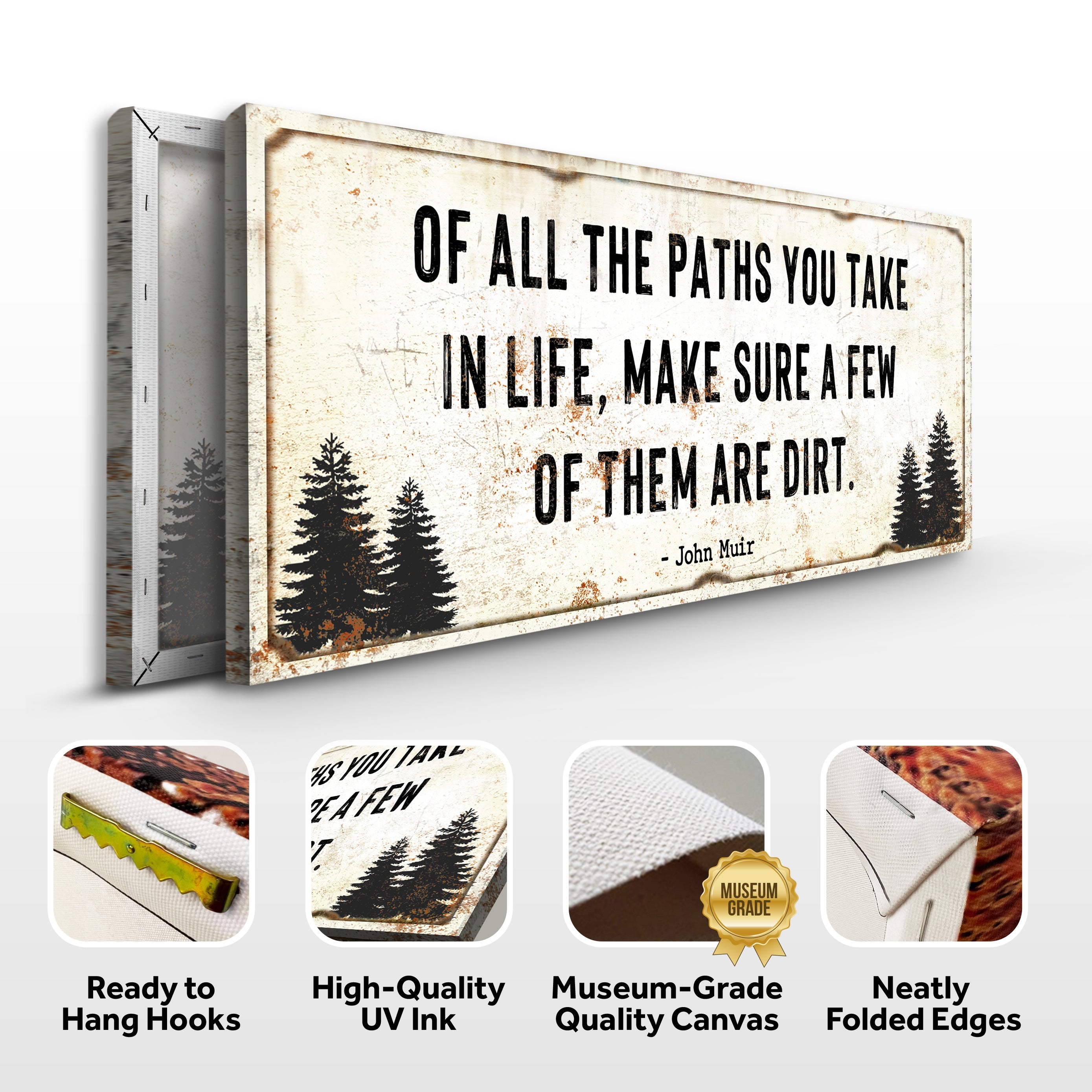 Of All the Paths You Take in Life Make Sure A Few Of Them Are Dirt Cabin Sign II on sale at MyriadMart
