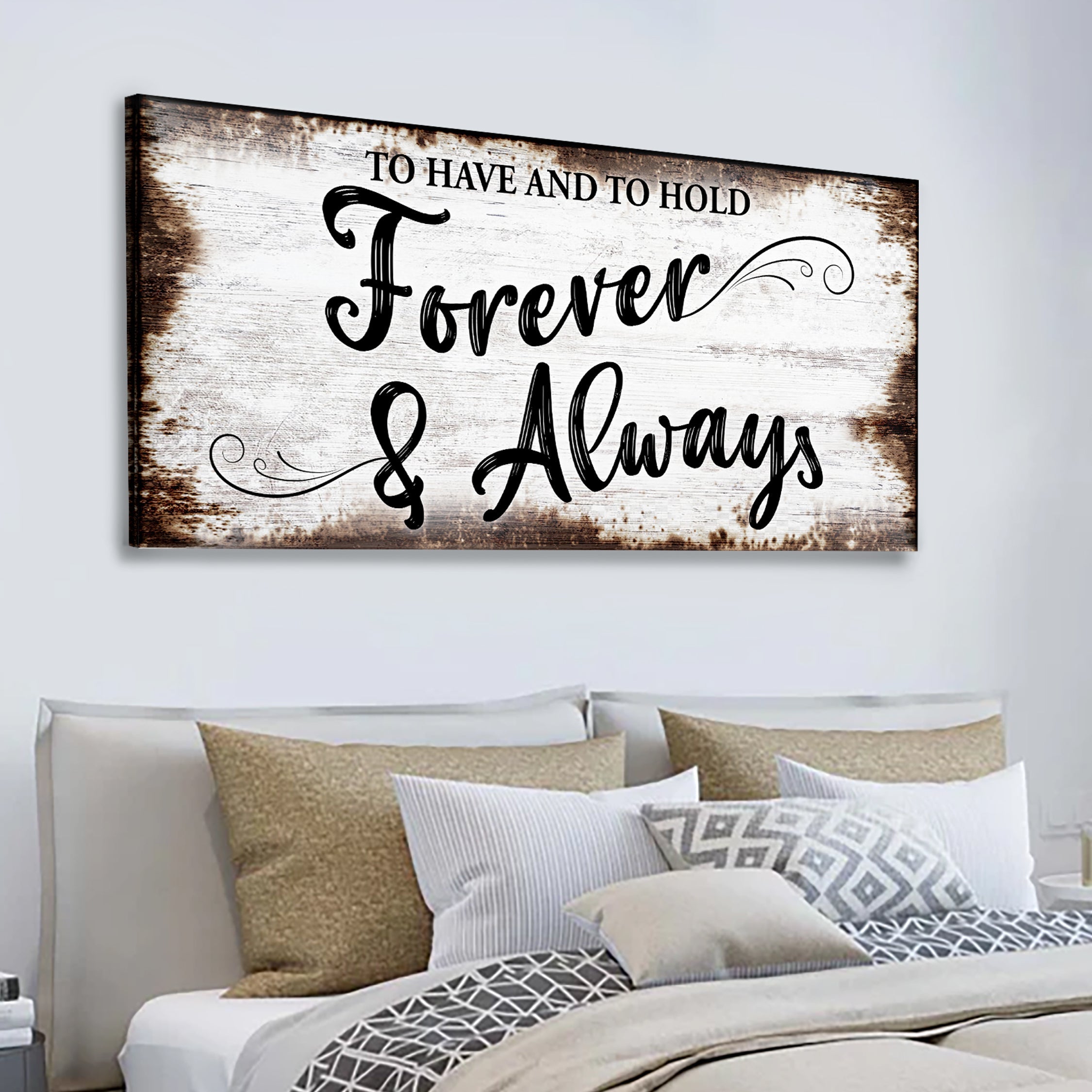 To Have And To Hold Forever And Always Sign II on sale at MyriadMart