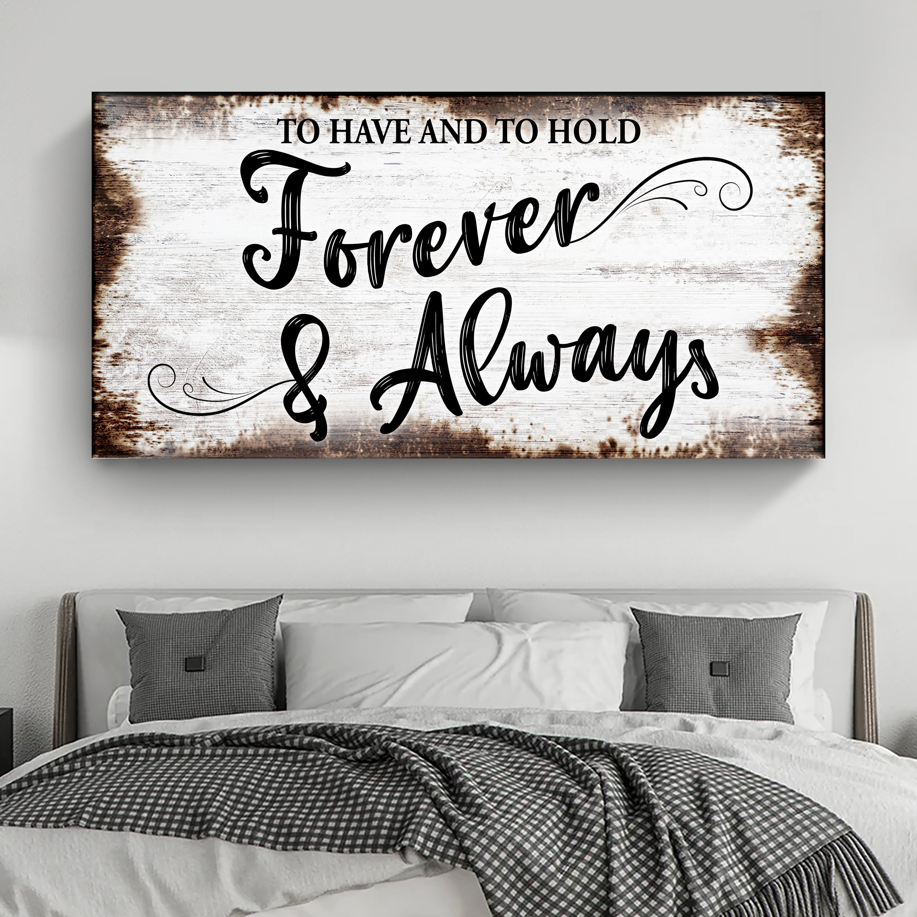 To Have And To Hold Forever And Always Sign II on sale at MyriadMart