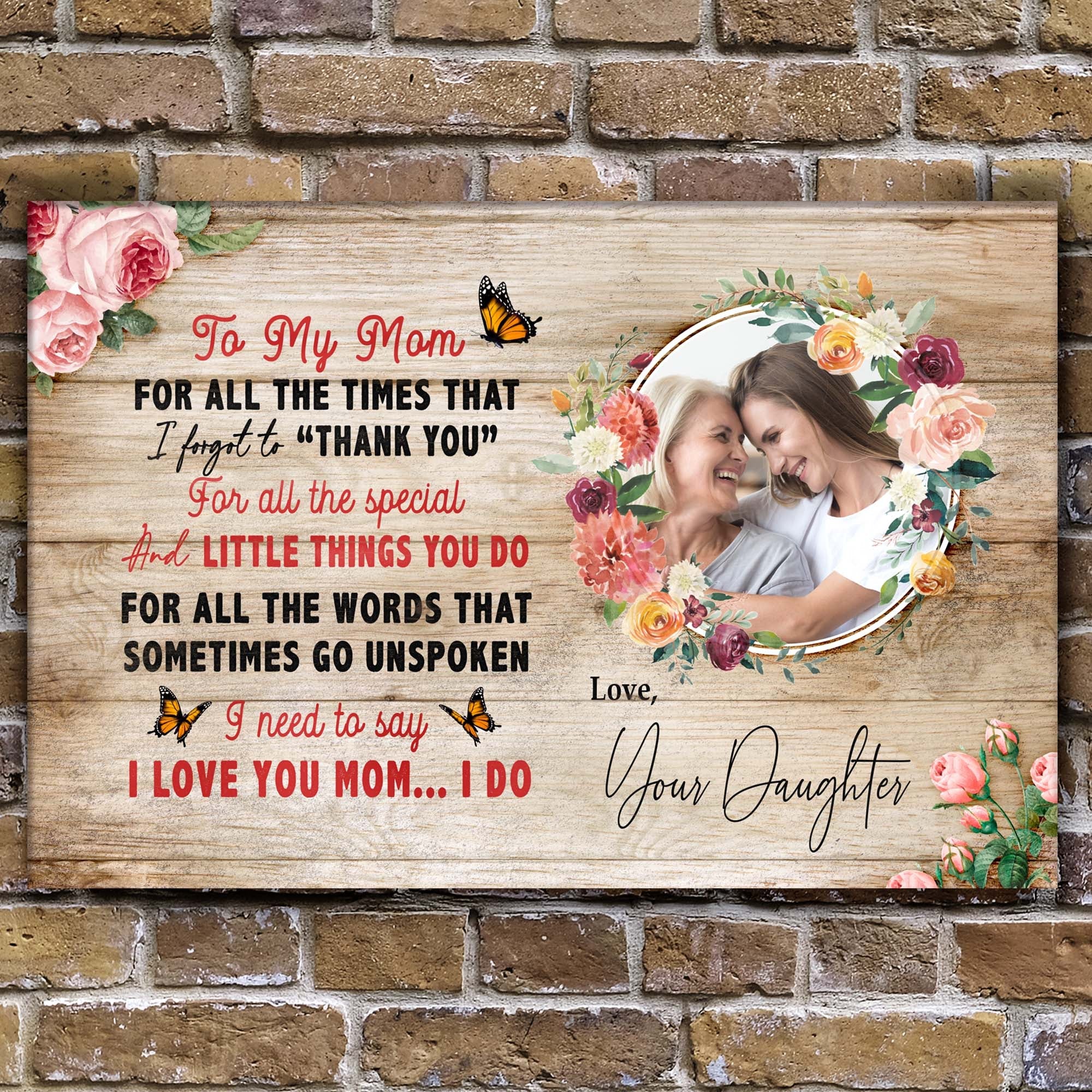 Mother's Day Sign I Need To Say I Love You Mom on sale at MyriadMart