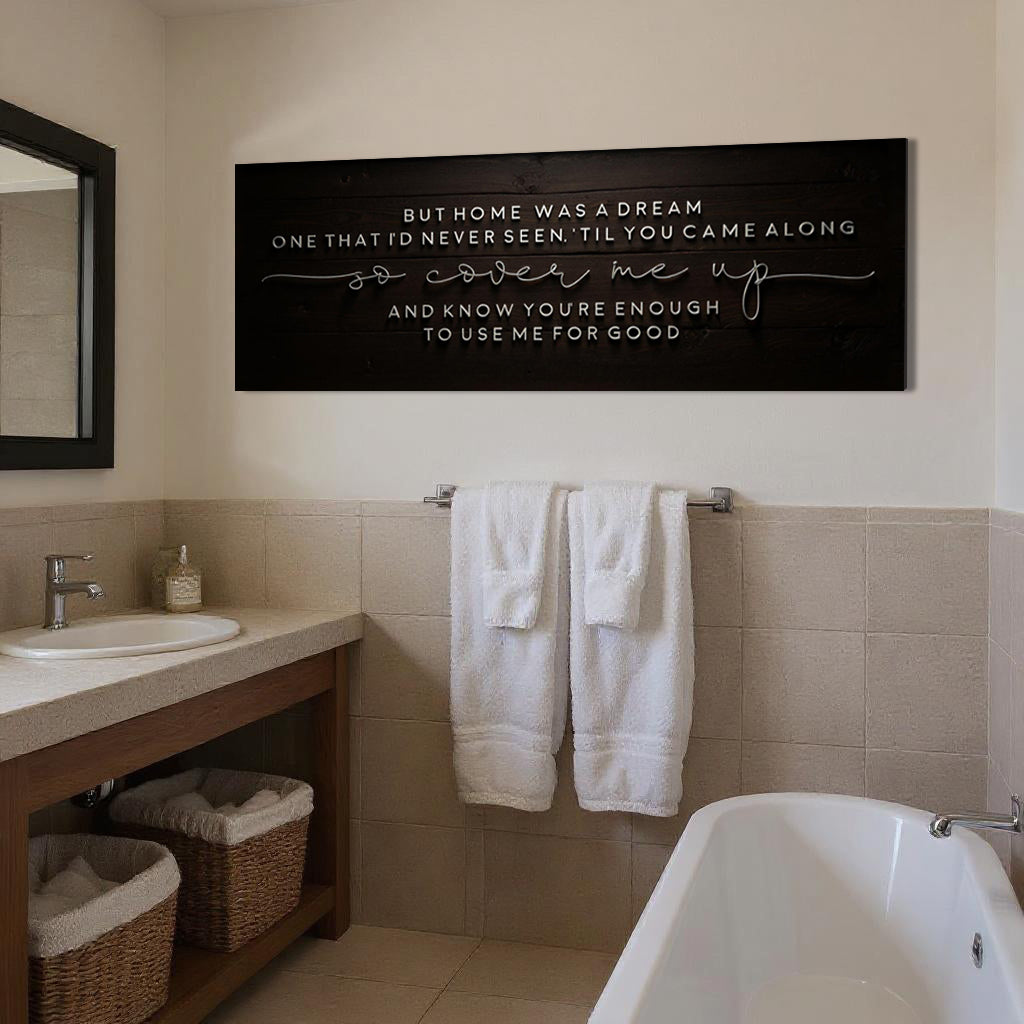 But Home Was a Dream Lyrics Wall Sign on sale at MyriadMart