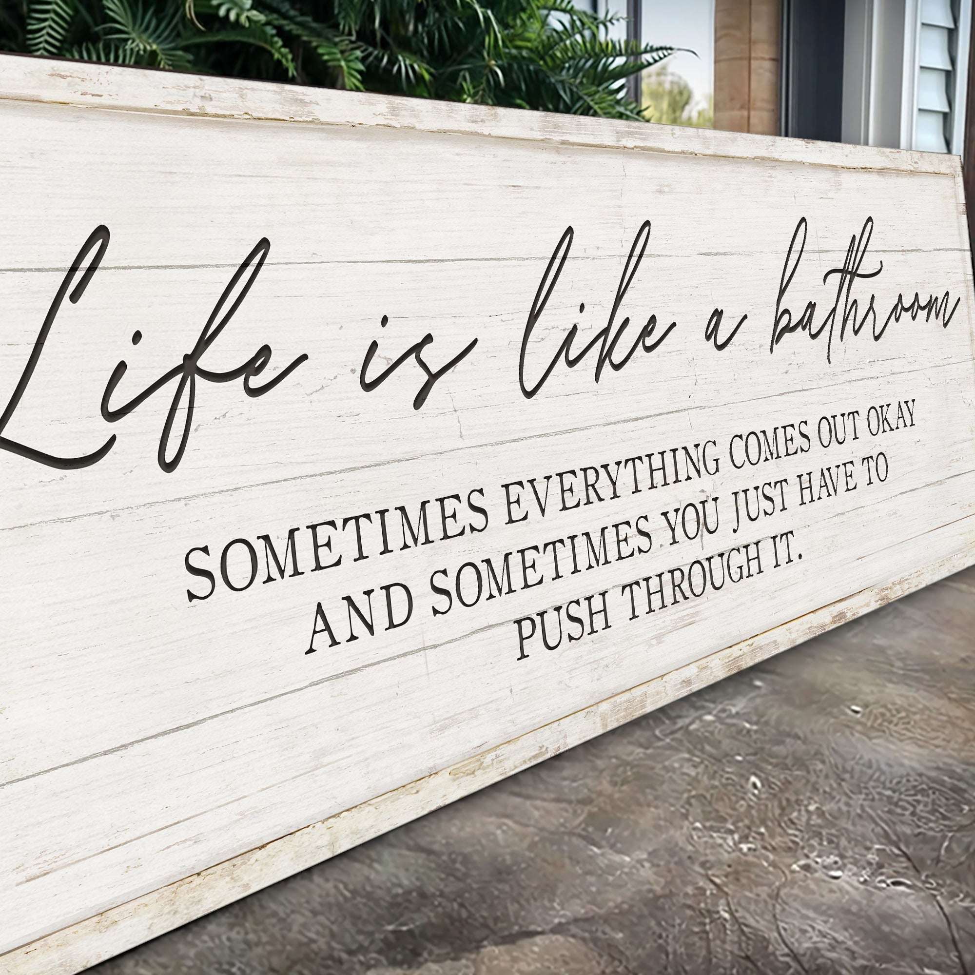 Life Is Like A Bathroom Sign on sale at MyriadMart