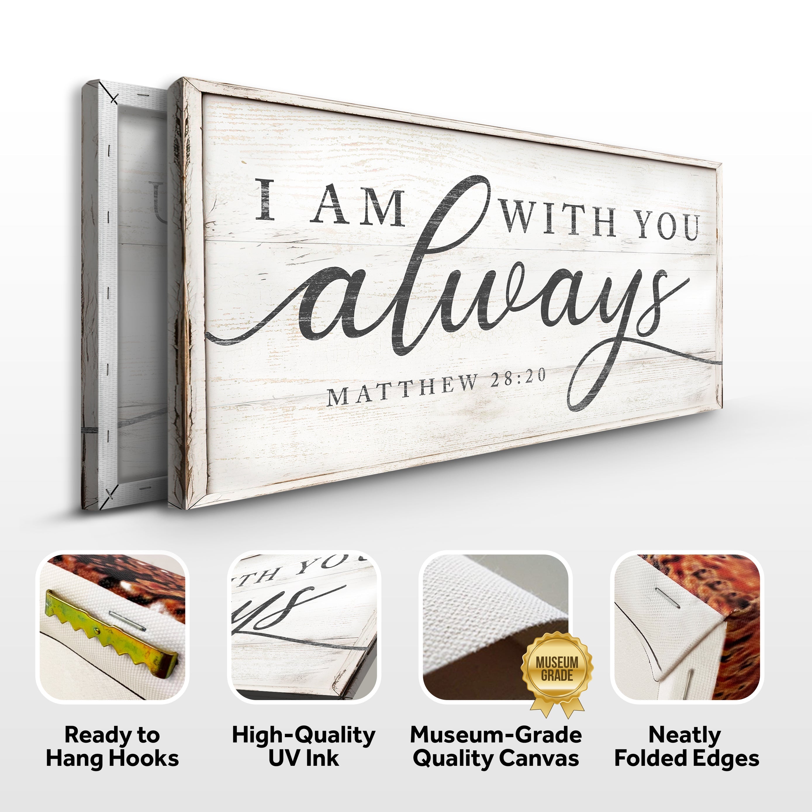 Matthew 28:20 - I Am With You Always Sign IV on sale at MyriadMart