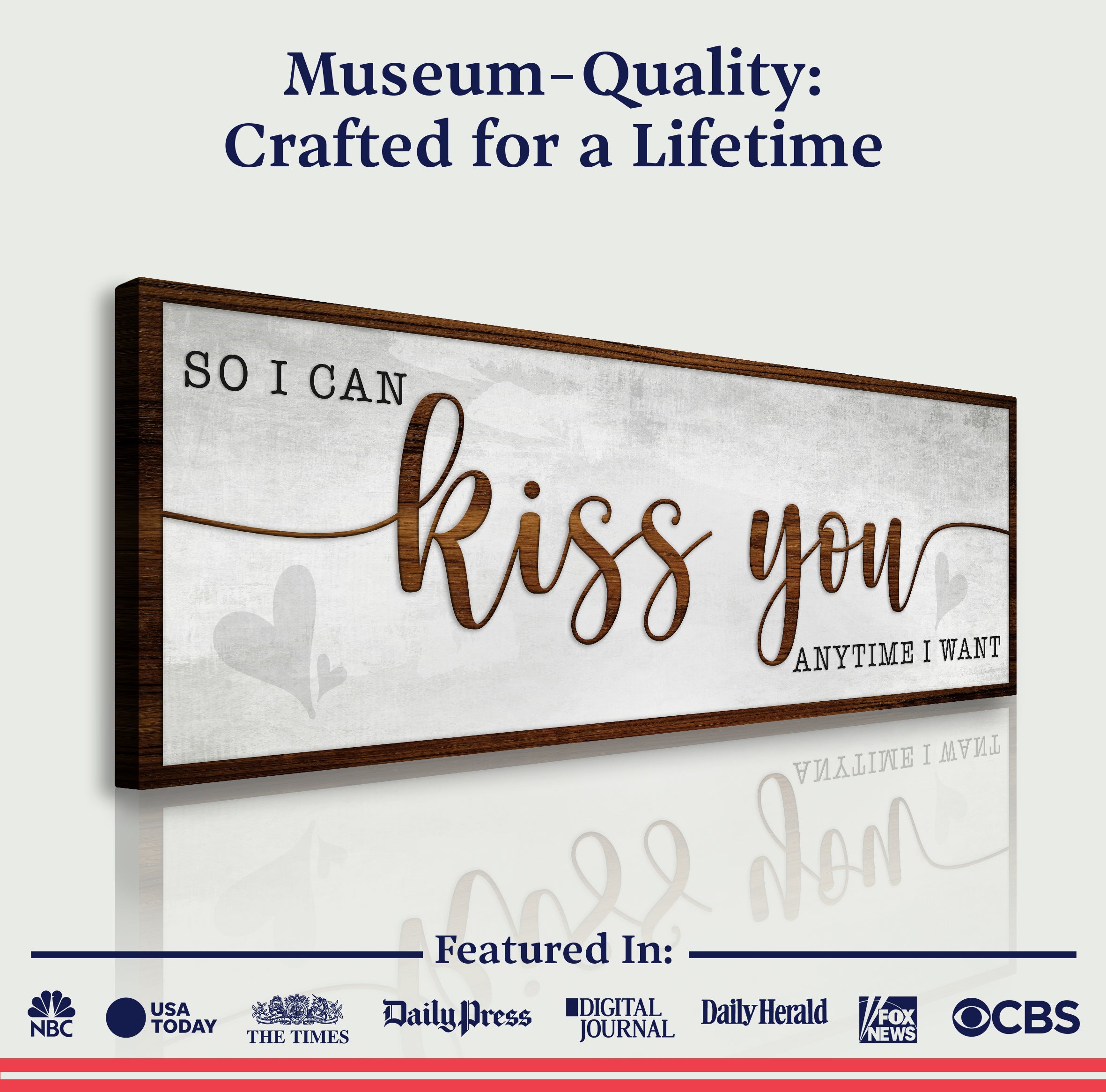 So I Can Kiss You Anytime I Want Bedroom Sign II on sale at MyriadMart