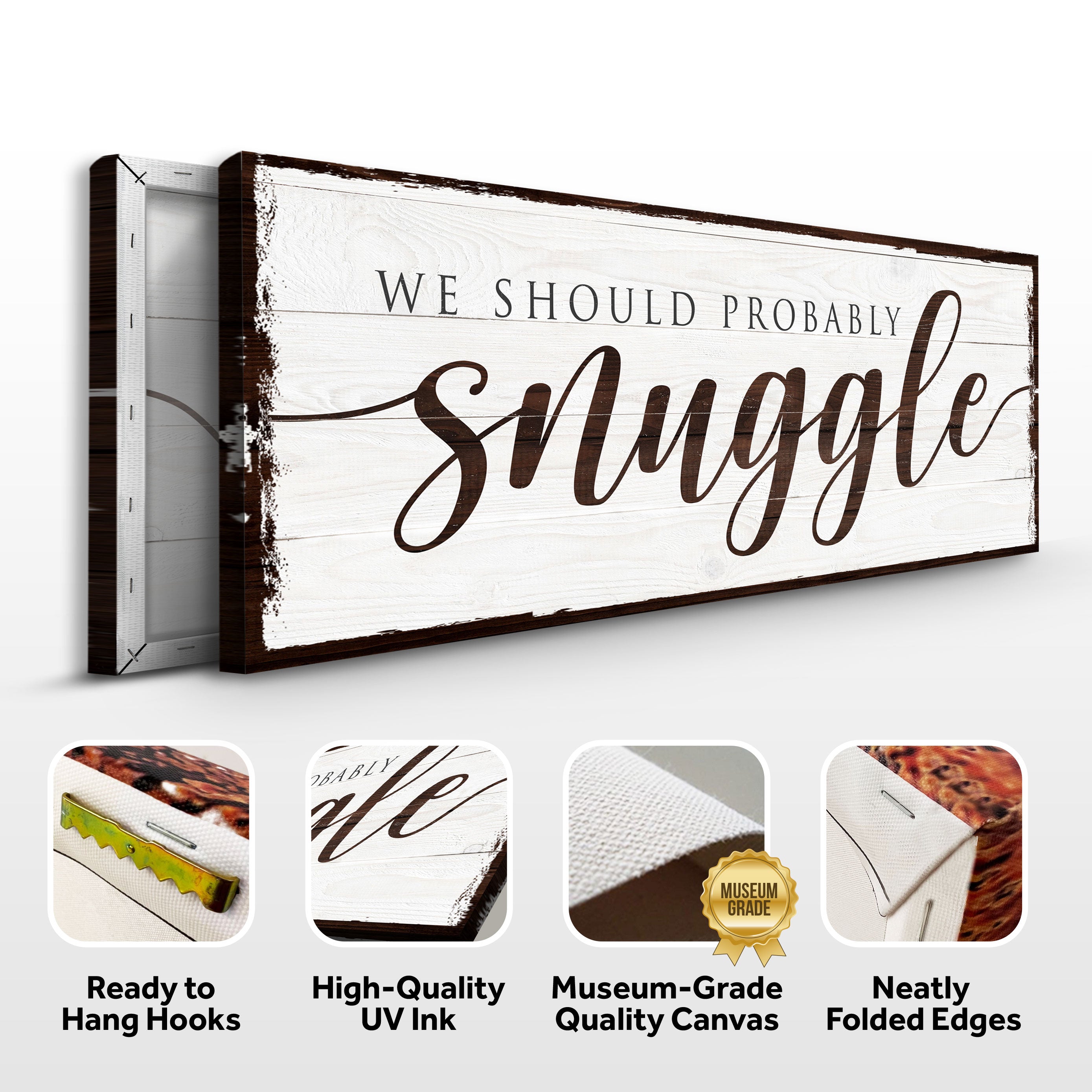 We Should Probably Snuggle Sign on sale at MyriadMart