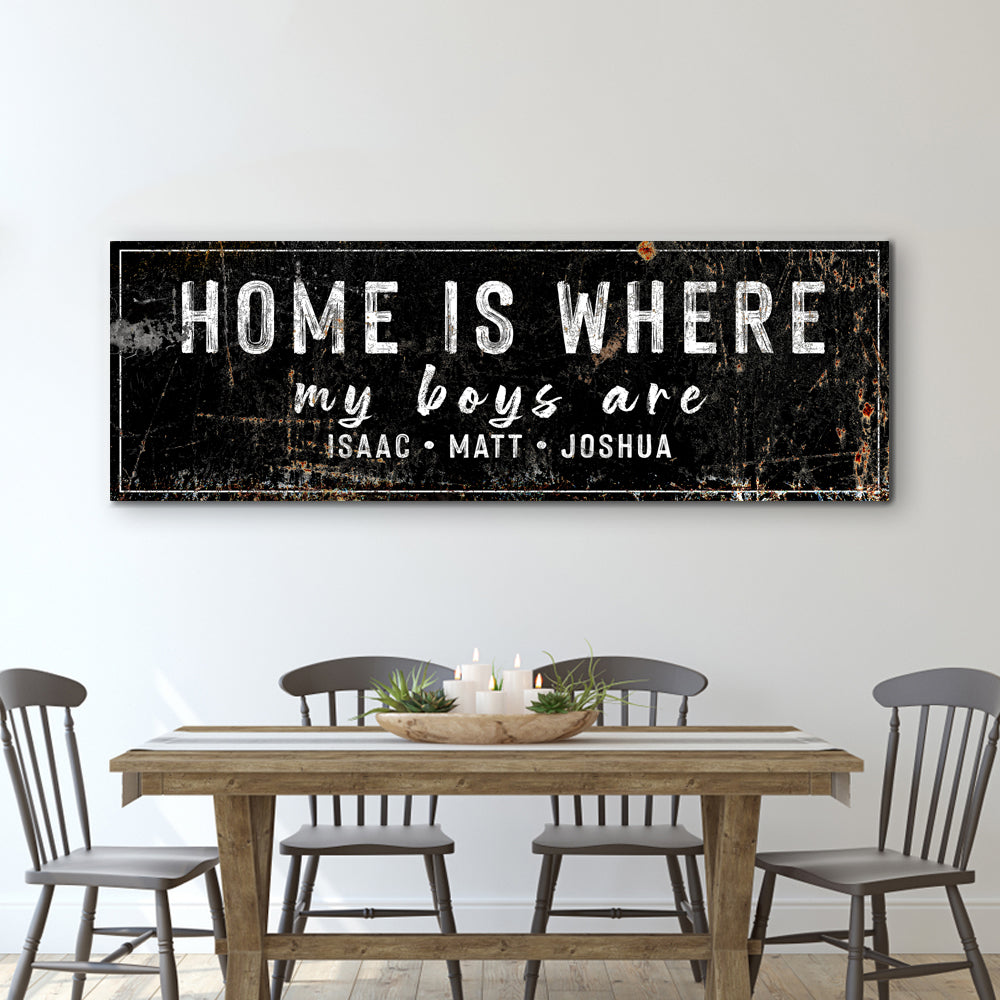 Home Is Where My Boys Are Family Sign IV on sale at MyriadMart