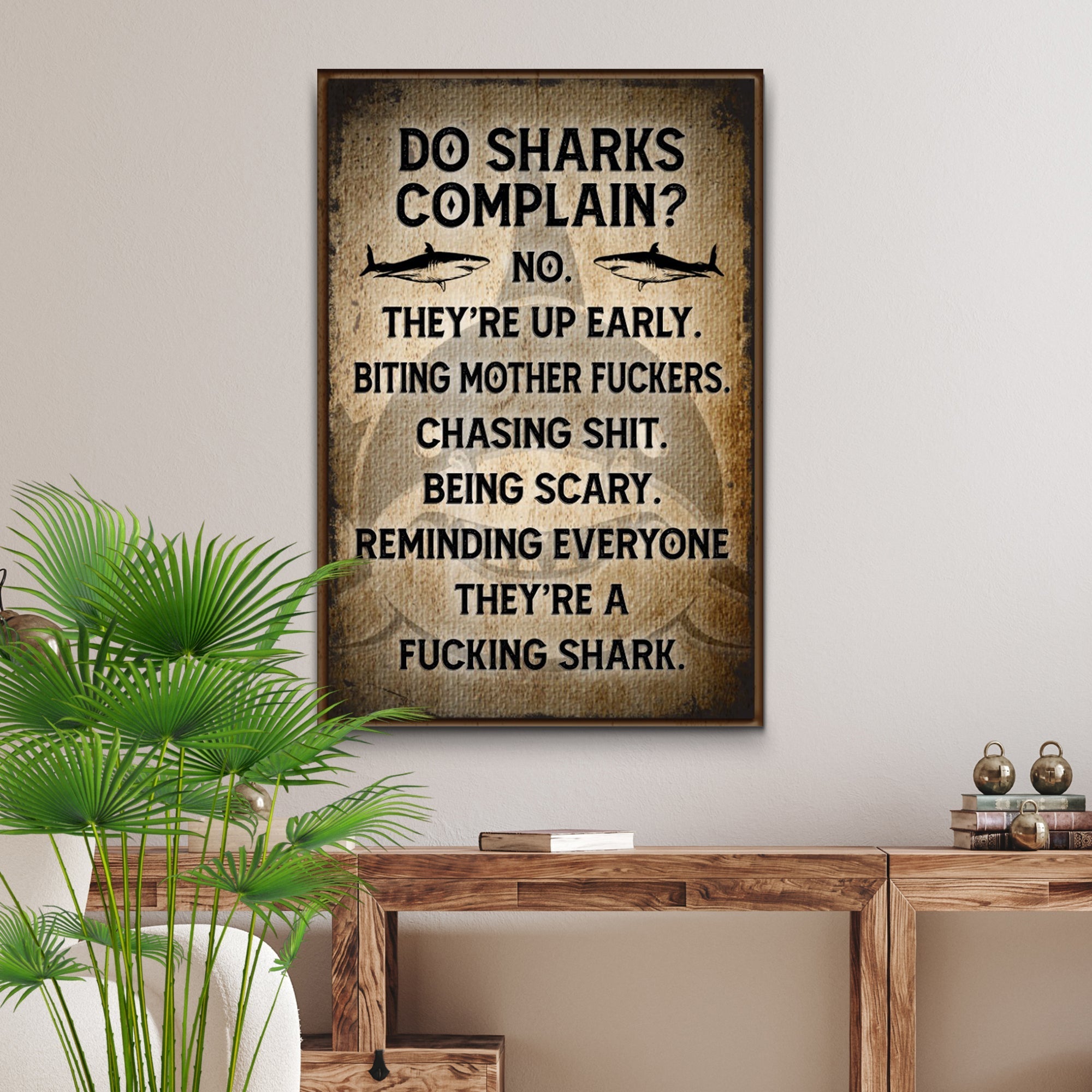 Do Sharks Complain Sign on sale at MyriadMart