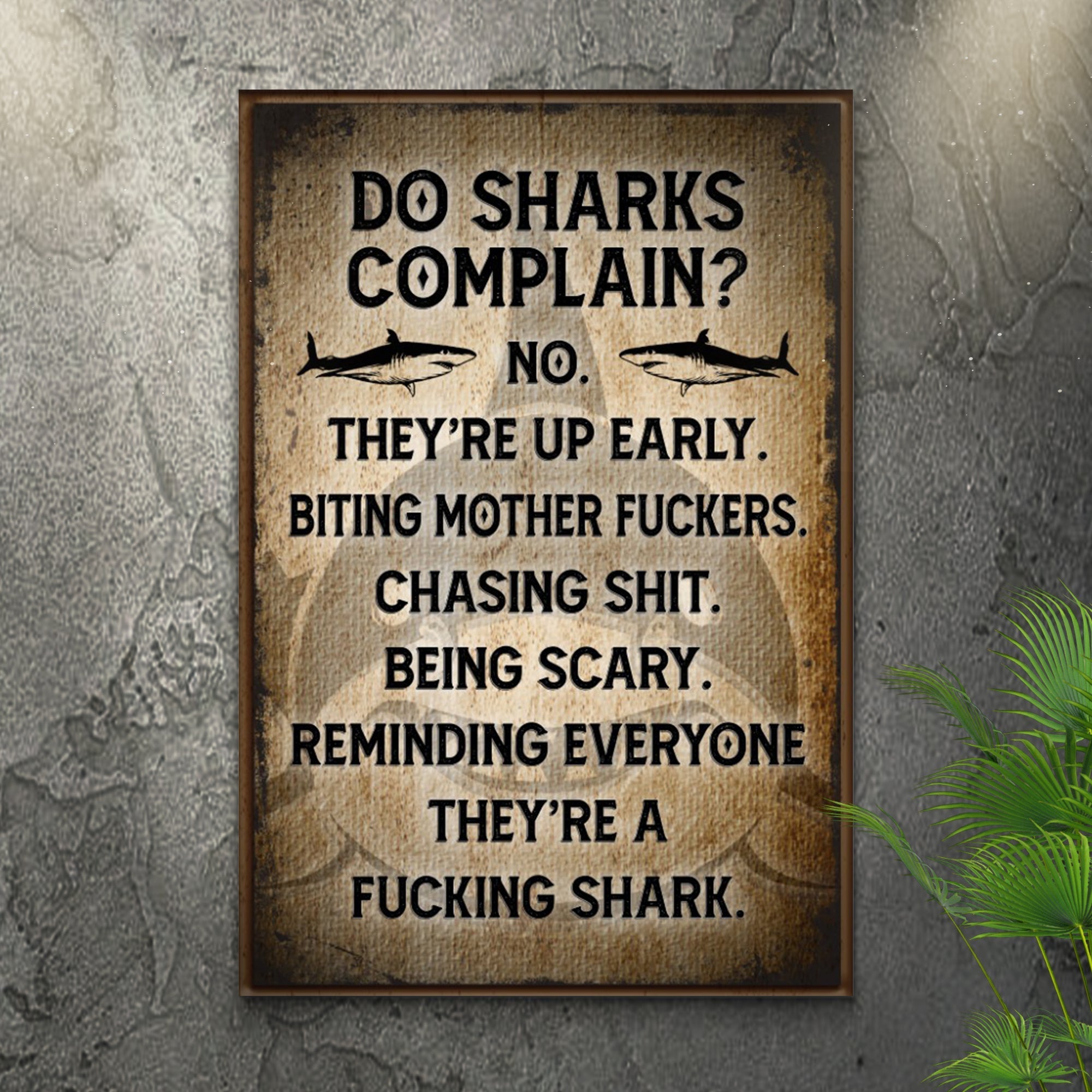 Do Sharks Complain Sign on sale at MyriadMart