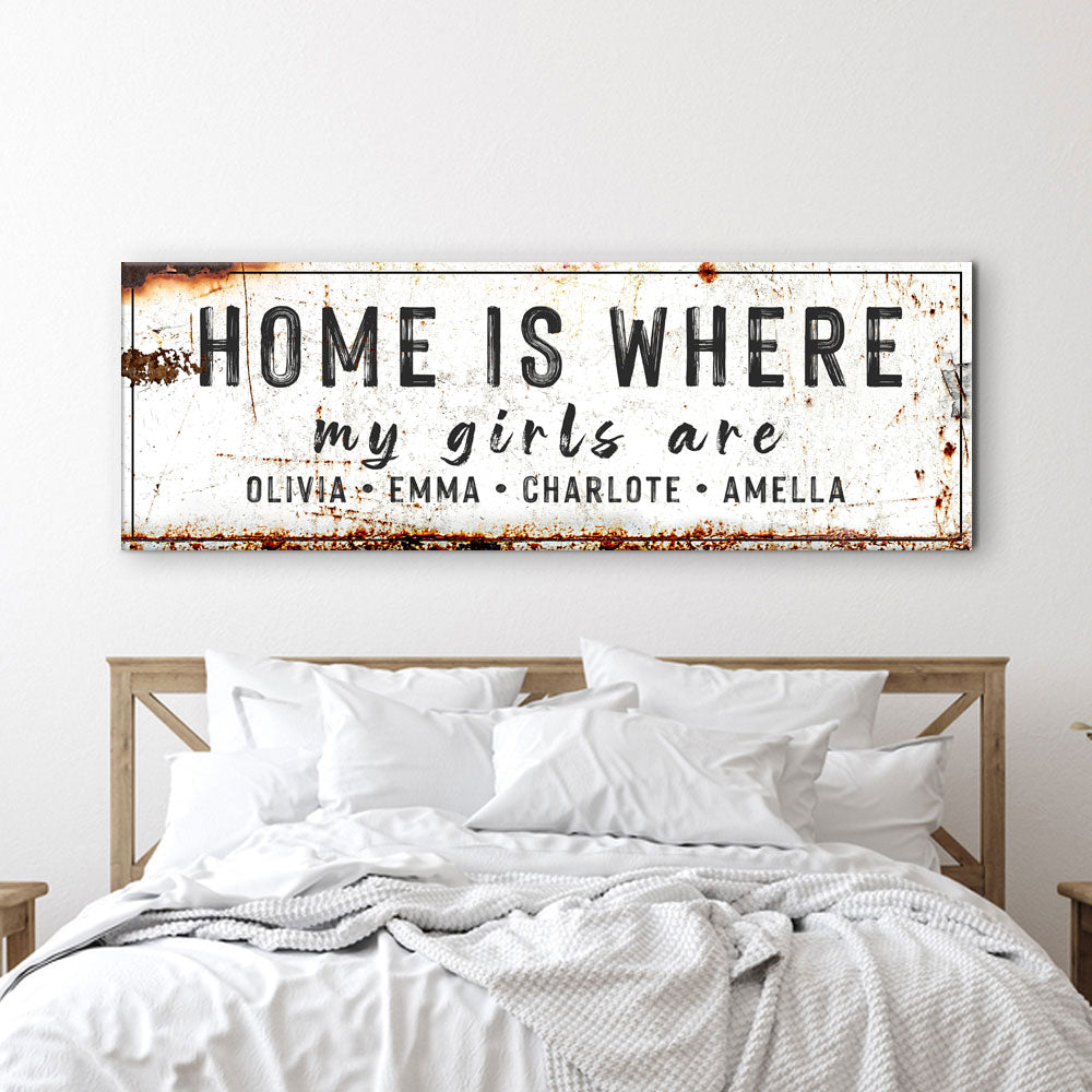 Home Is Where My Girls Are Sign VI on sale at MyriadMart