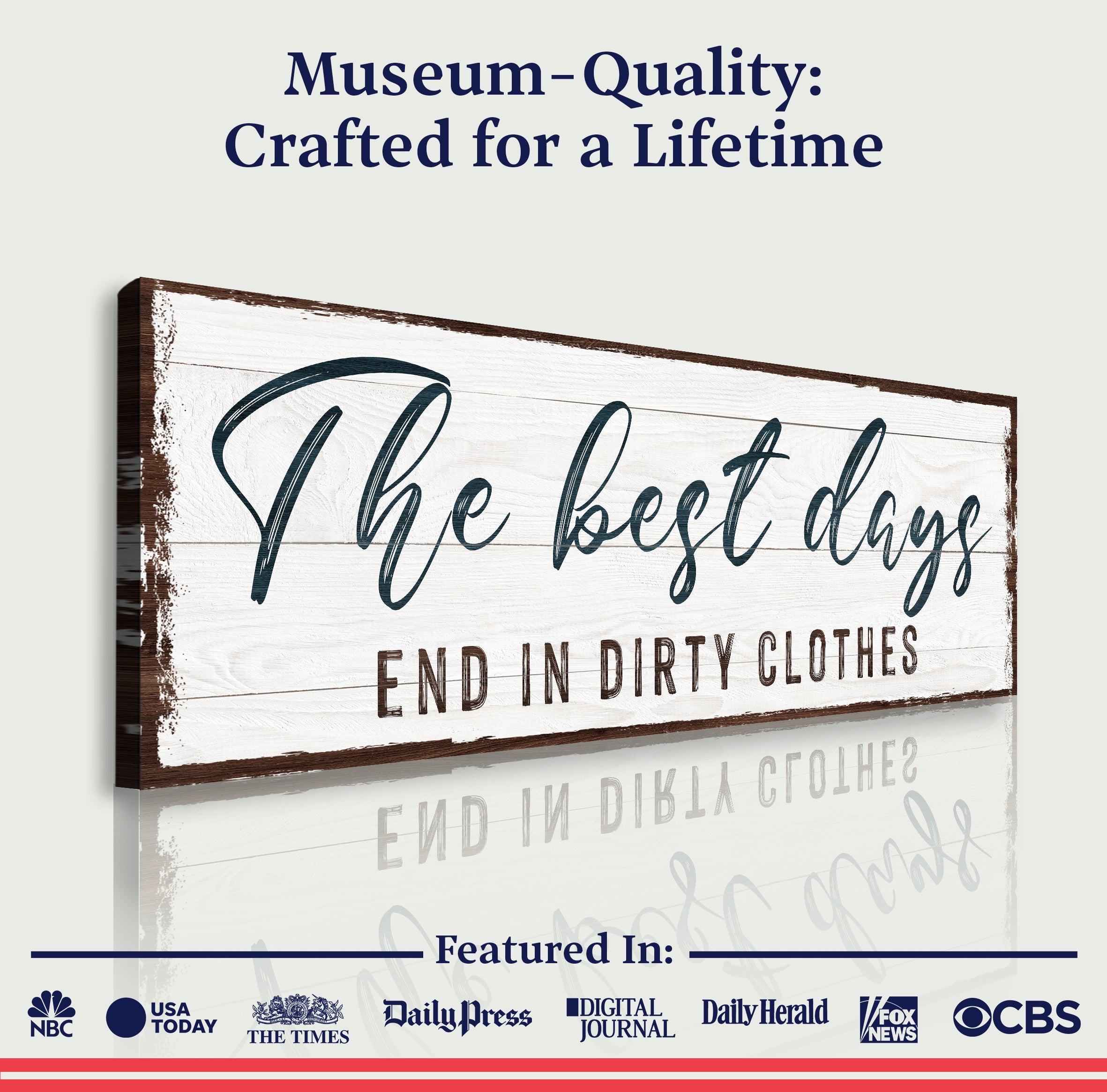 The Best Days End In Dirty Clothes Laundry Sign on sale at MyriadMart