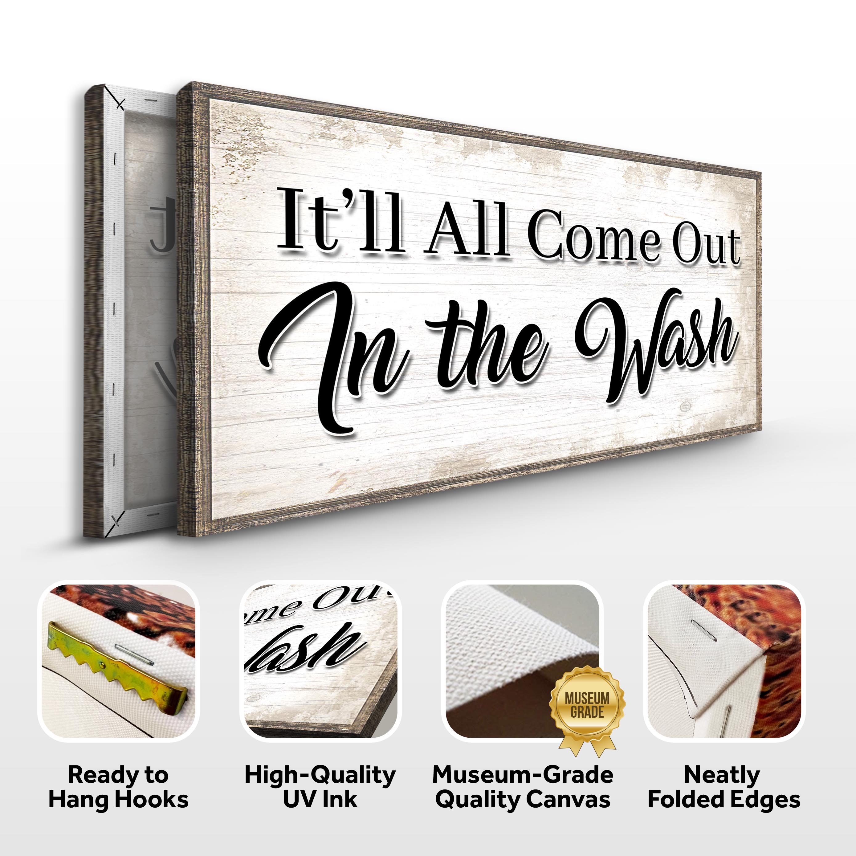 It'll All Come Out in the Wash Laundry Sign II on sale at MyriadMart