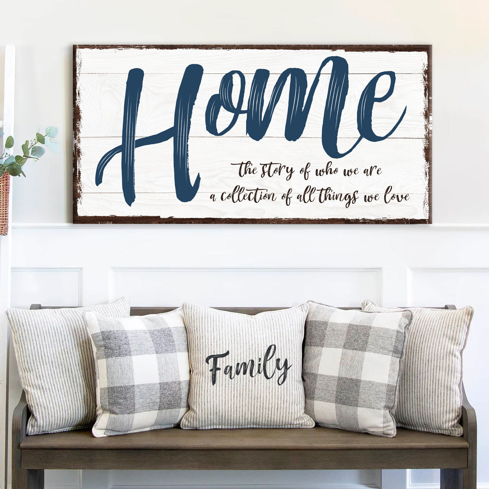 Home The Story of Who We Are Family Sign II on sale at MyriadMart
