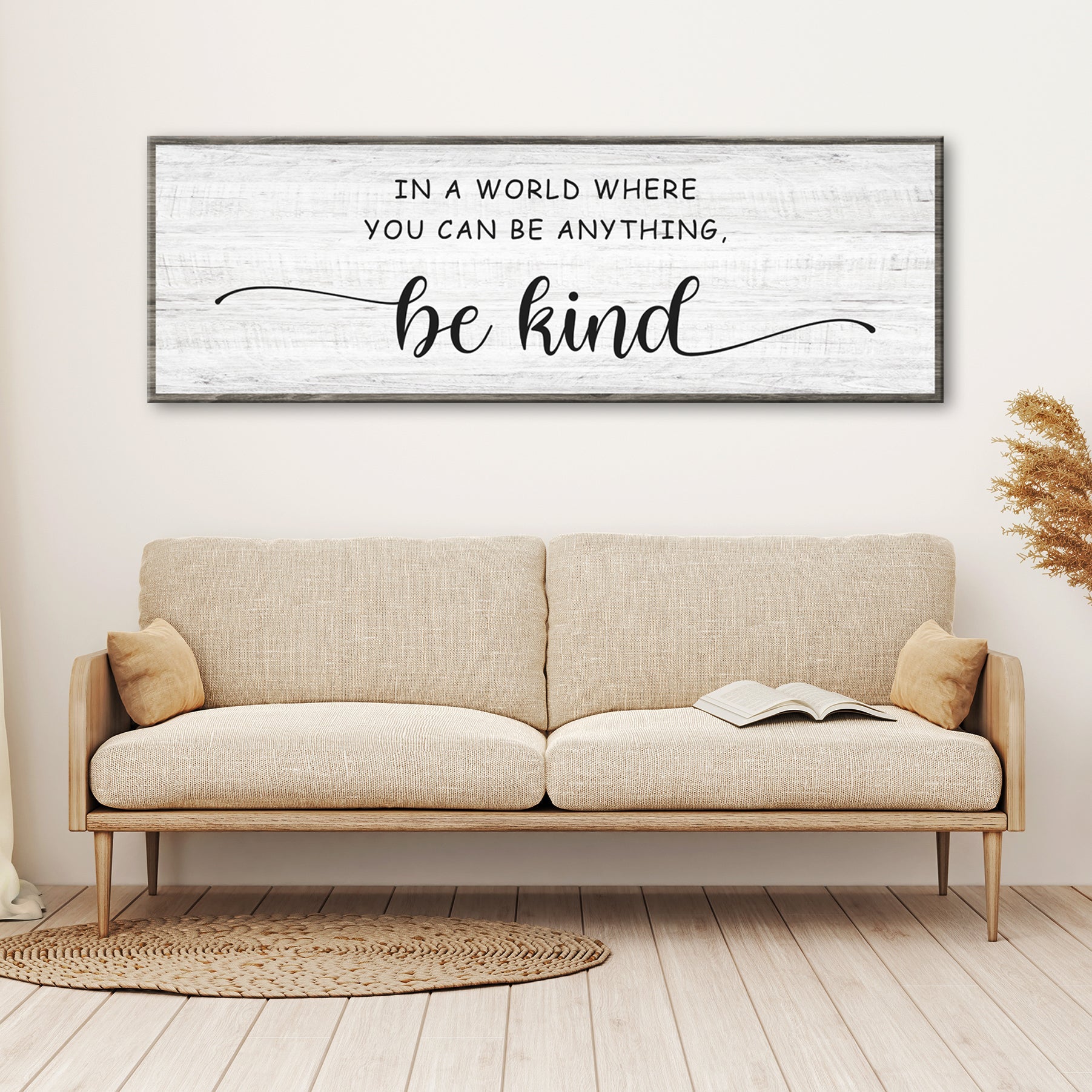 In A World Where You Can Be Anything, Be Kind Sign on sale at MyriadMart