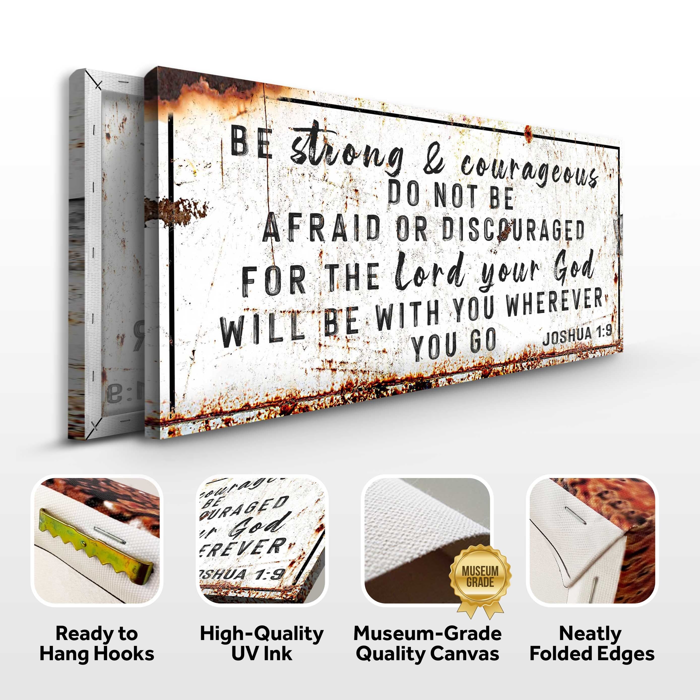 Joshua 1:9 - Be Strong And Courageous Sign on sale at MyriadMart