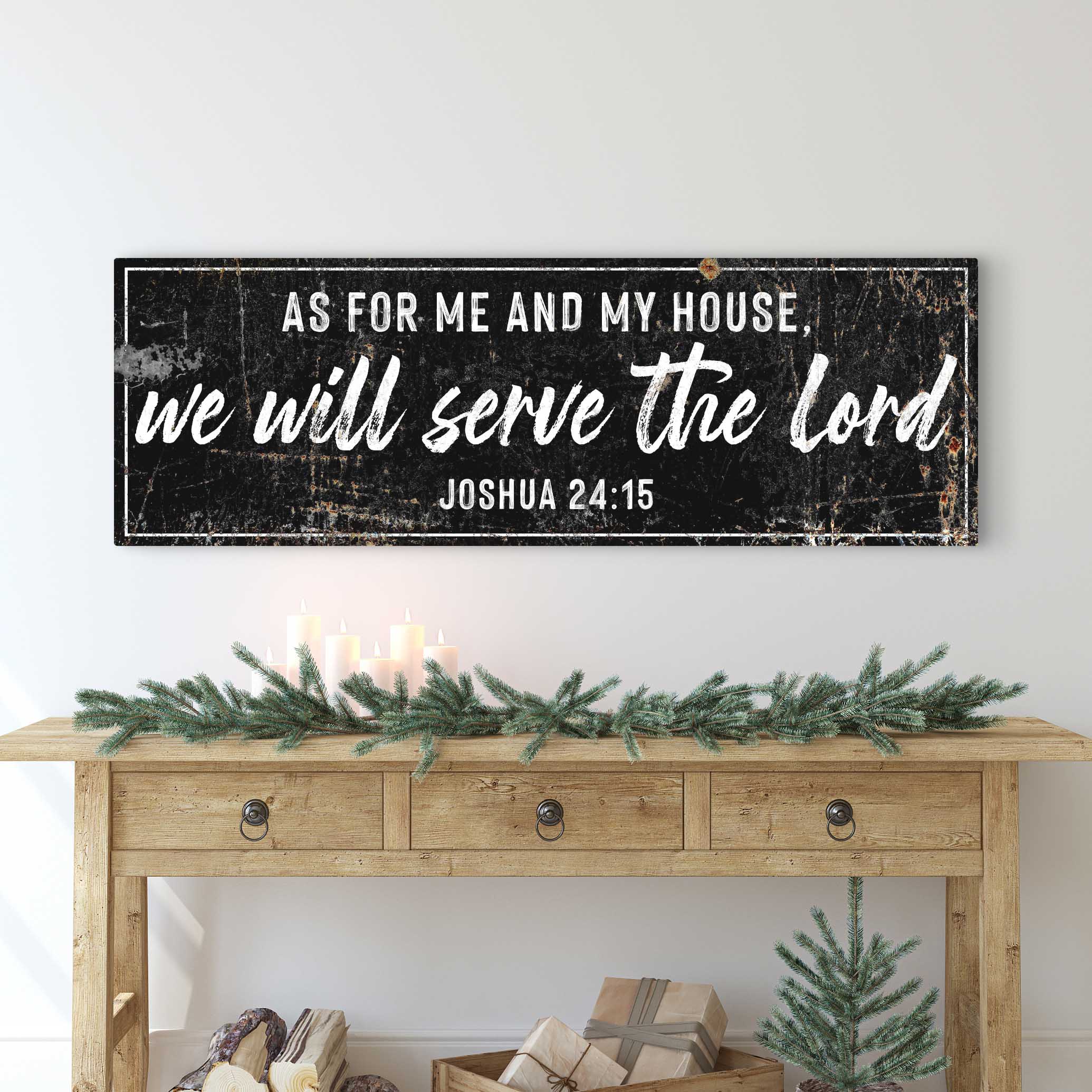 Joshua 24:15 - We Will Serve The Lord Rustic Sign II on sale at MyriadMart