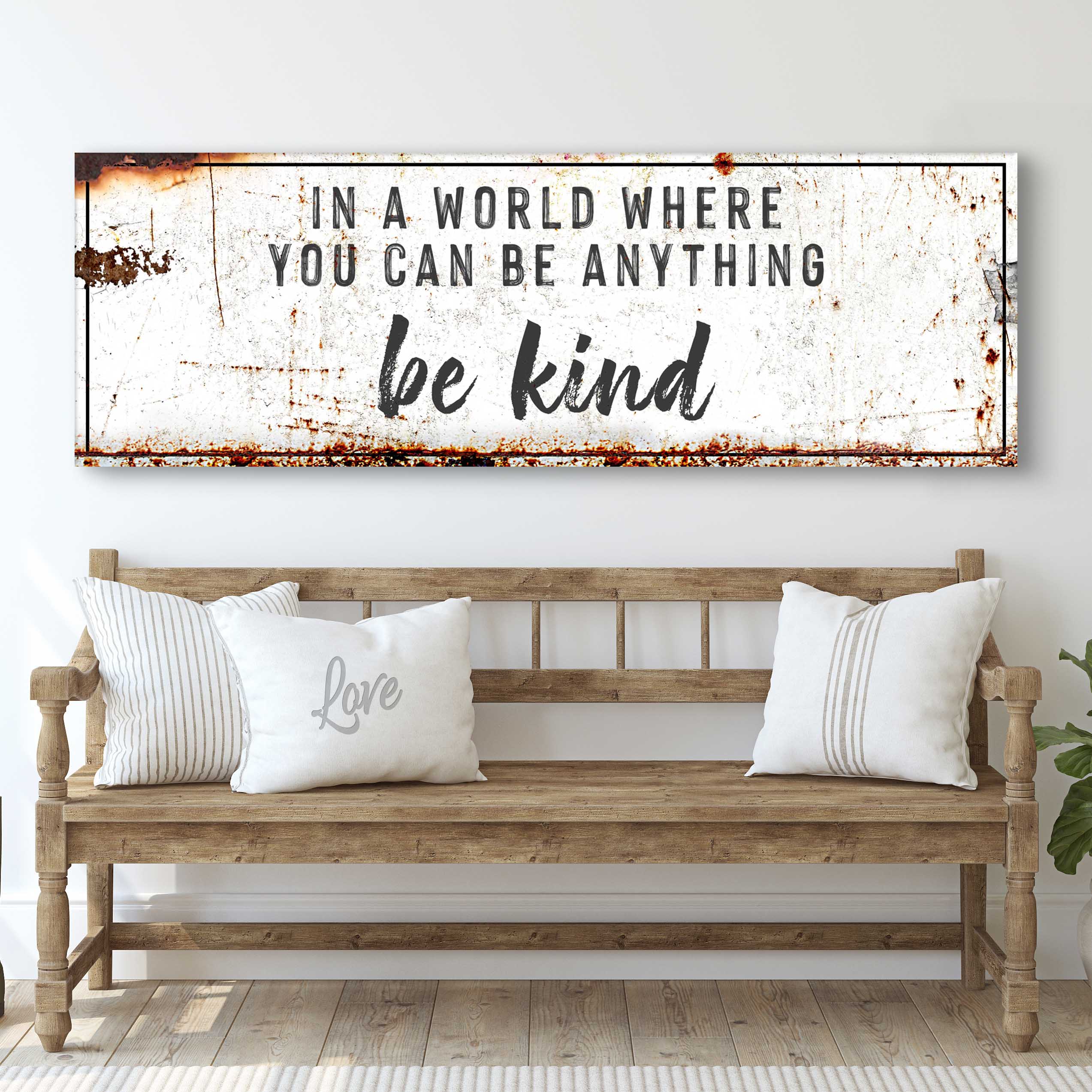 In A World Where You Can Be Anything, Be Kind Sign II on sale at MyriadMart