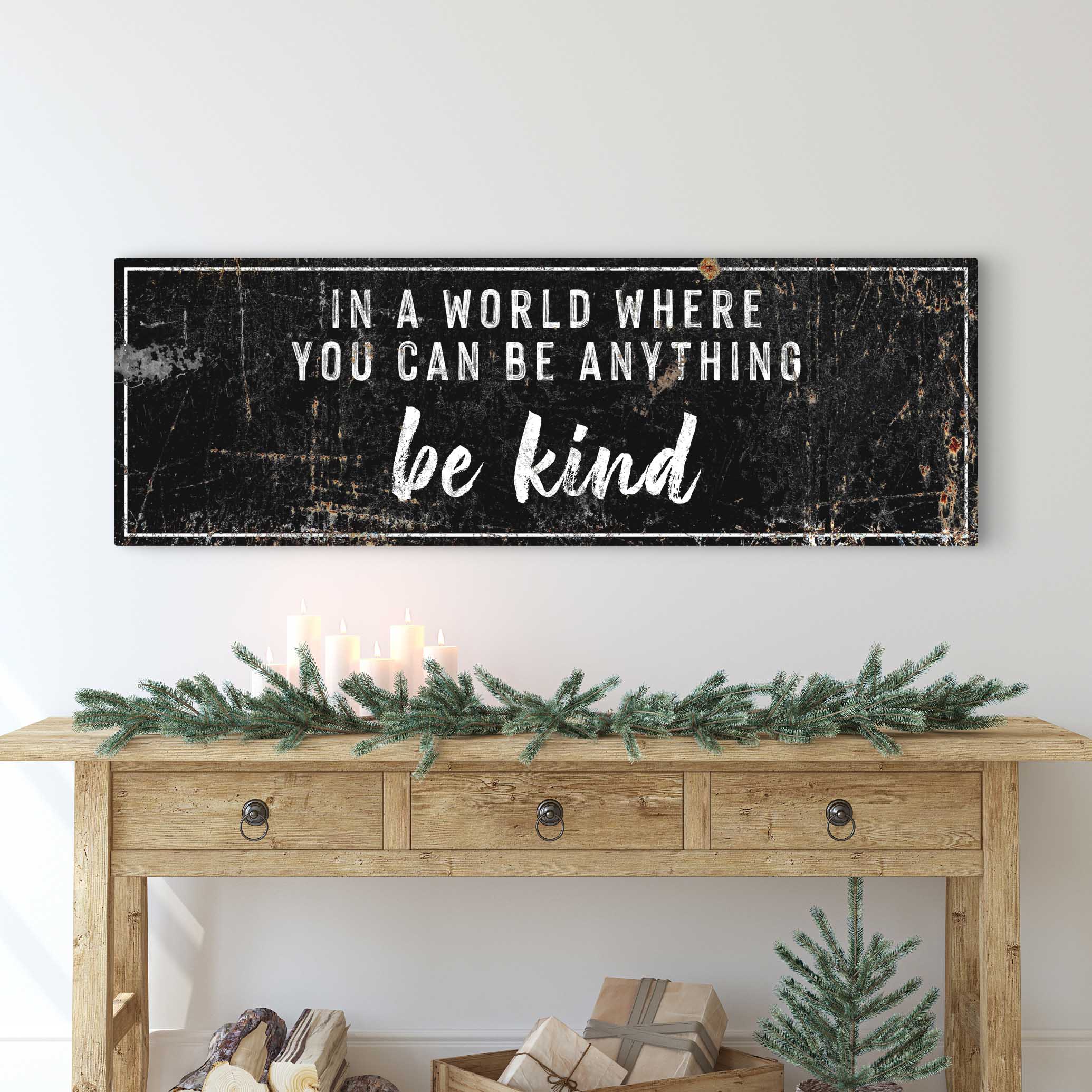 In A World Where You Can Be Anything, Be Kind Sign II on sale at MyriadMart