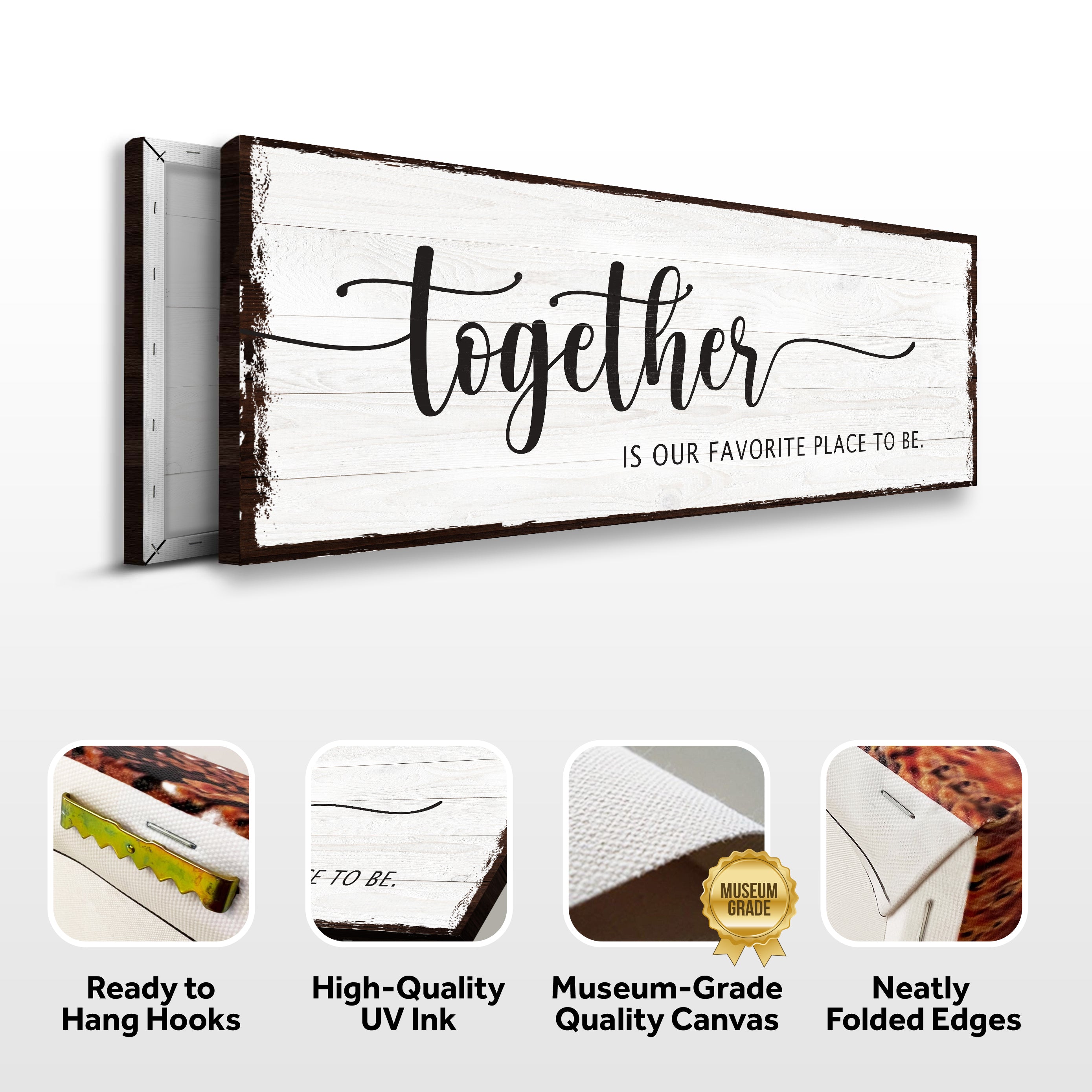 Together Is Our Place To Be Sign on sale at MyriadMart