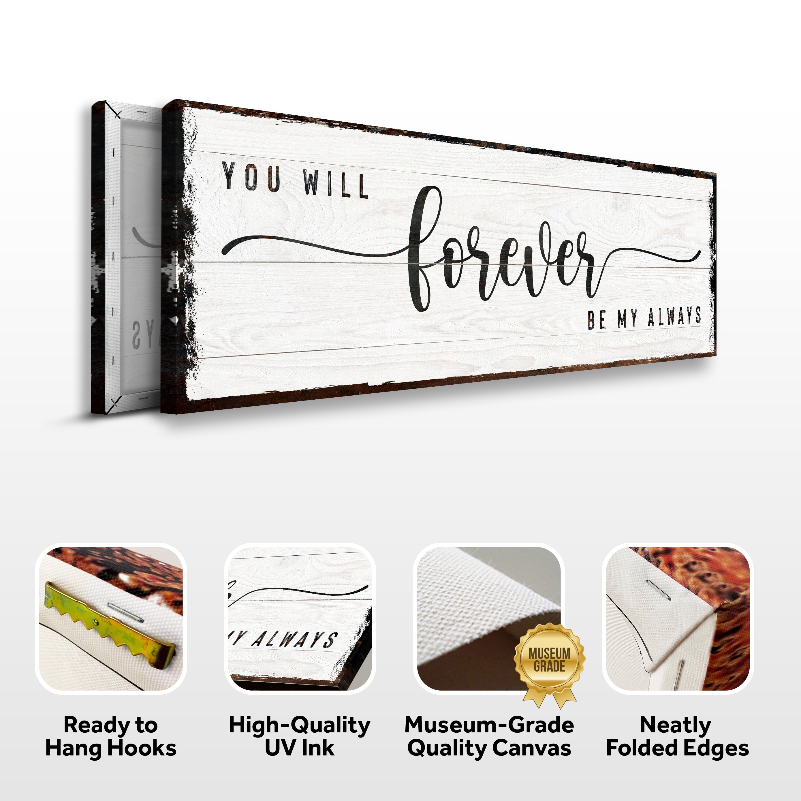 You Will Forever Be My Always Sign on sale at MyriadMart