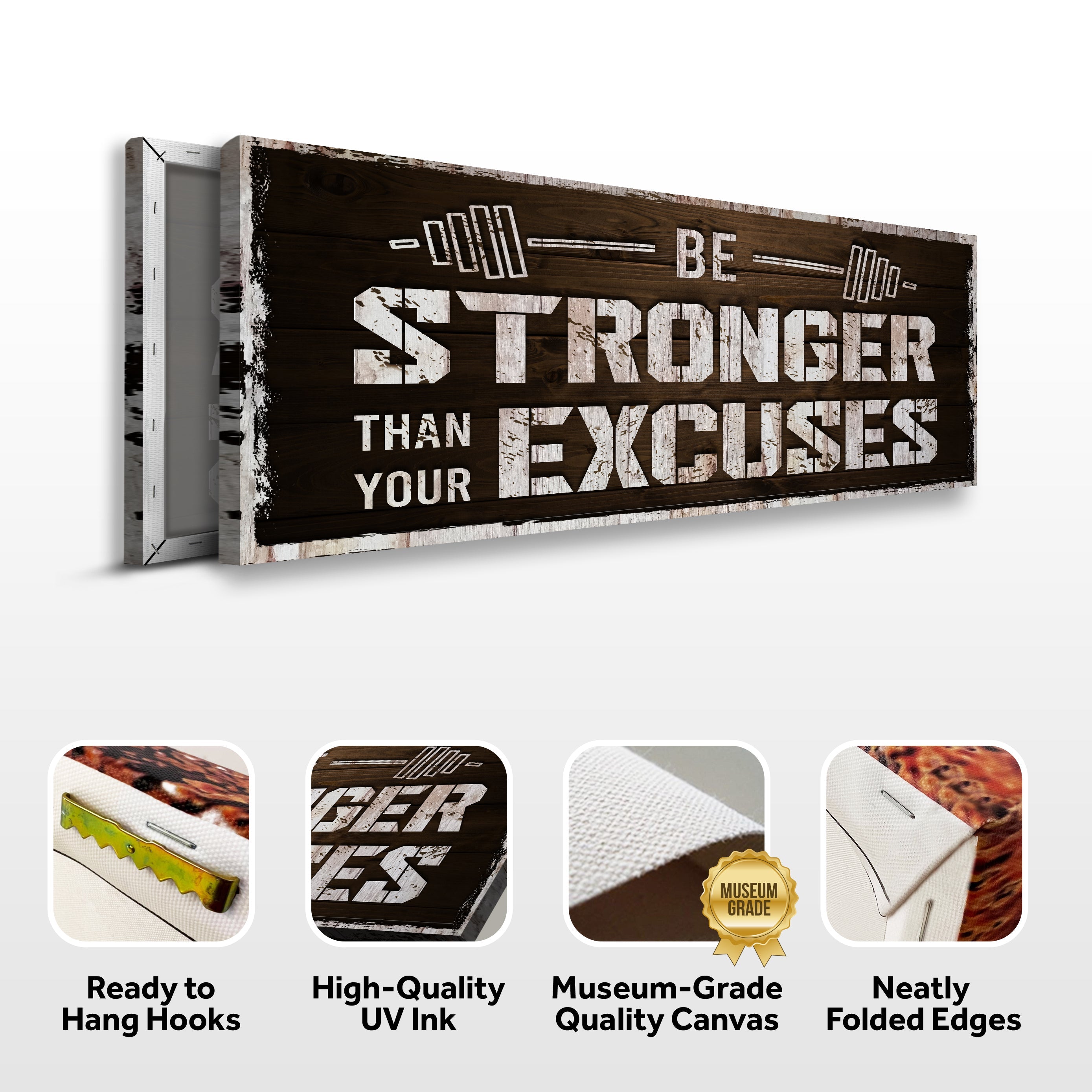 Be Stronger Than Your Excuses Sign on sale at MyriadMart