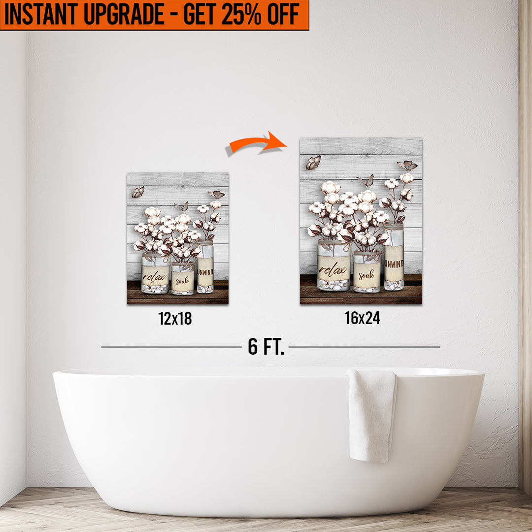 Upgrade Your 18x12 Inches 'Relax, Soak, Unwind' Canvas To 16x24 Inches on sale at MyriadMart